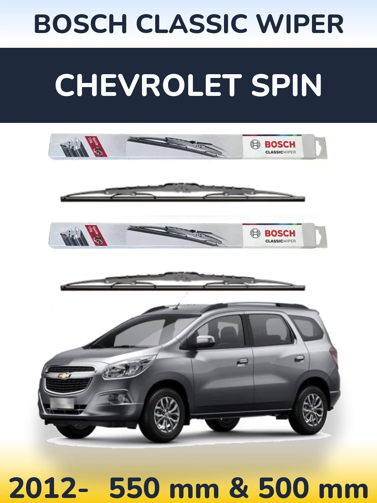 Front wiper blade set BOSCH Classic Wiper 550 & 500 mm for Chevrolet Spin 2012-2026