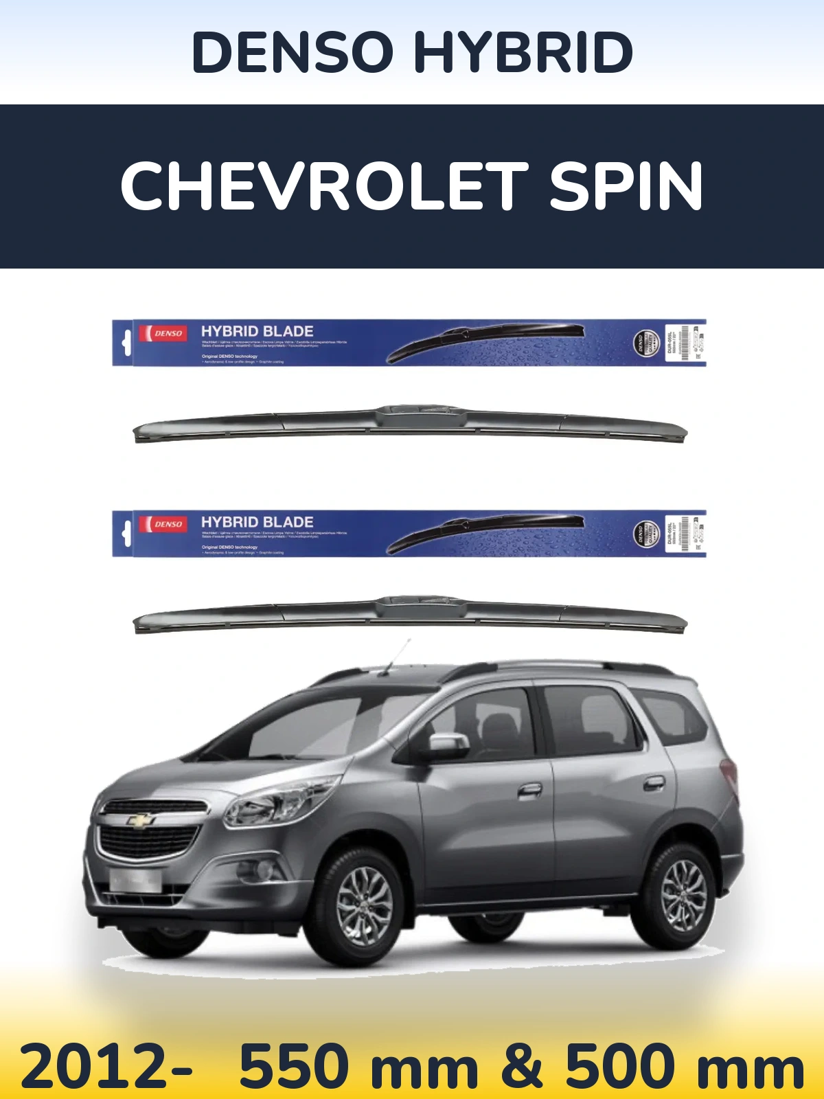 Komplet przednich wycieraczek Denso Hybrid 550 & 500 mm do Chevrolet Spin 2012-2026