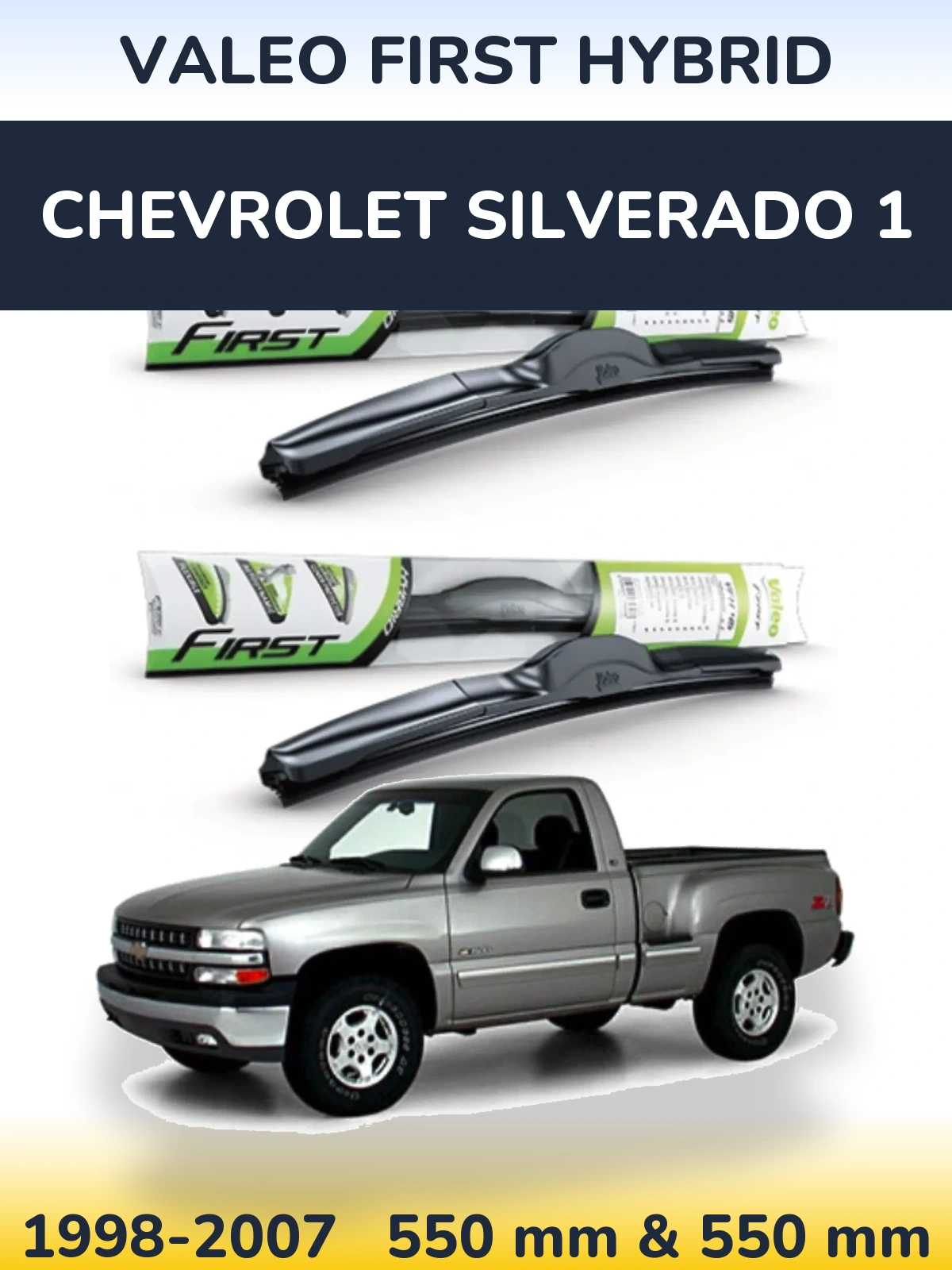 Komplet przednich wycieraczek Valeo First Hybrid 550 & 550 mm do Chevrolet Silverado 1 1998-2007