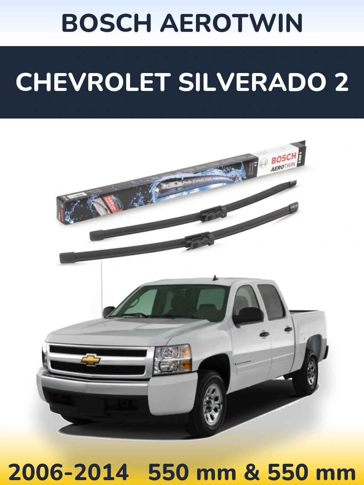 Komplet przednich wycieraczek BOSCH AeroTwin 550 & 550 mm do Chevrolet Silverado 2 2006-2014