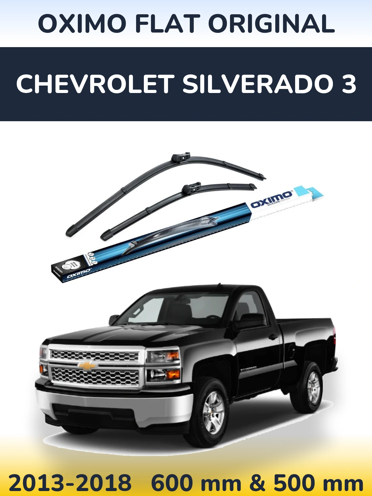 Komplet przednich wycieraczek Oximo Flat Original 600 & 500 mm do Chevrolet Silverado 3 2013-2018
