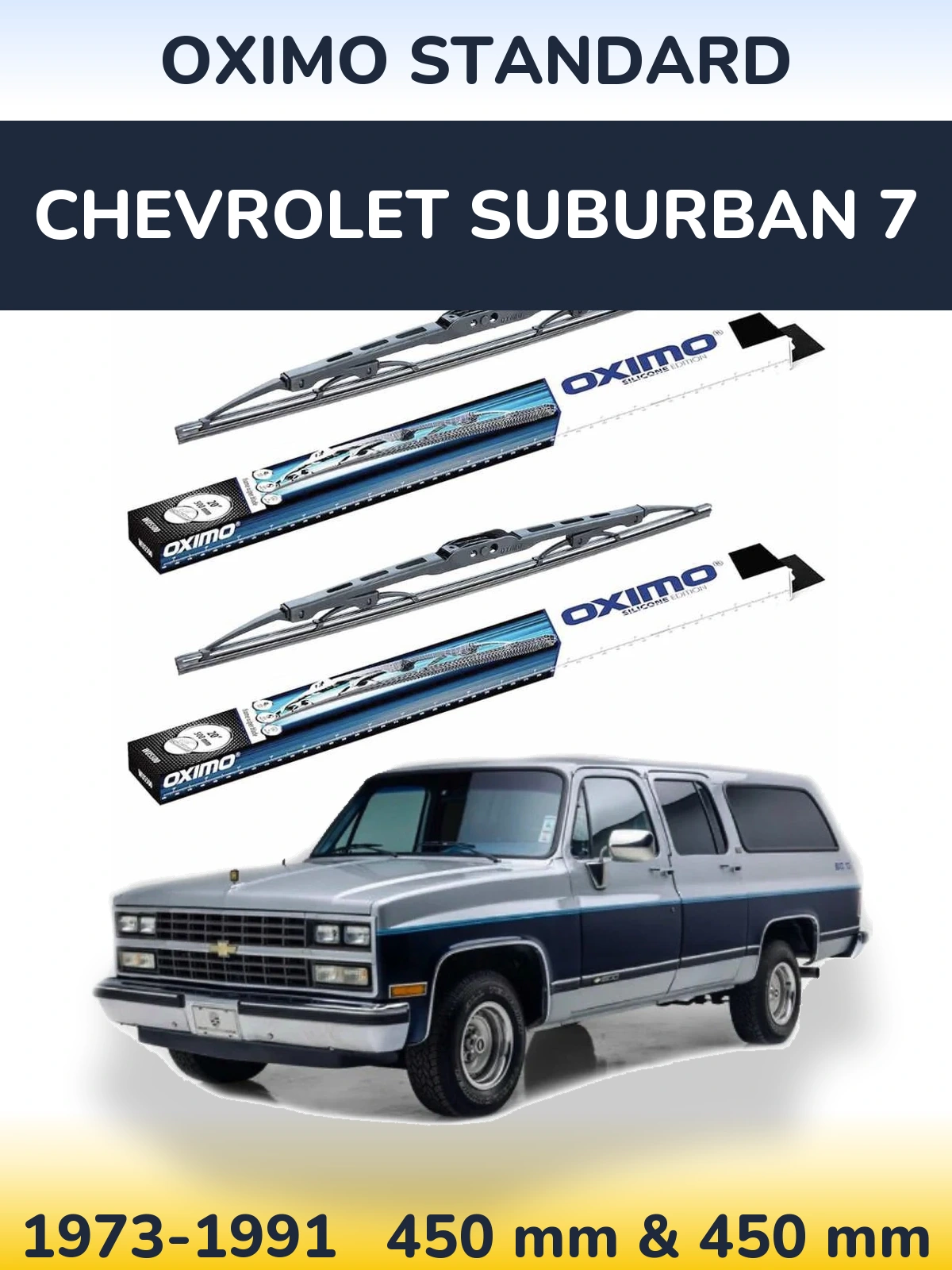 Komplet przednich wycieraczek Oximo Standard 450 & 450 mm do Chevrolet Suburban 7 1973-1991