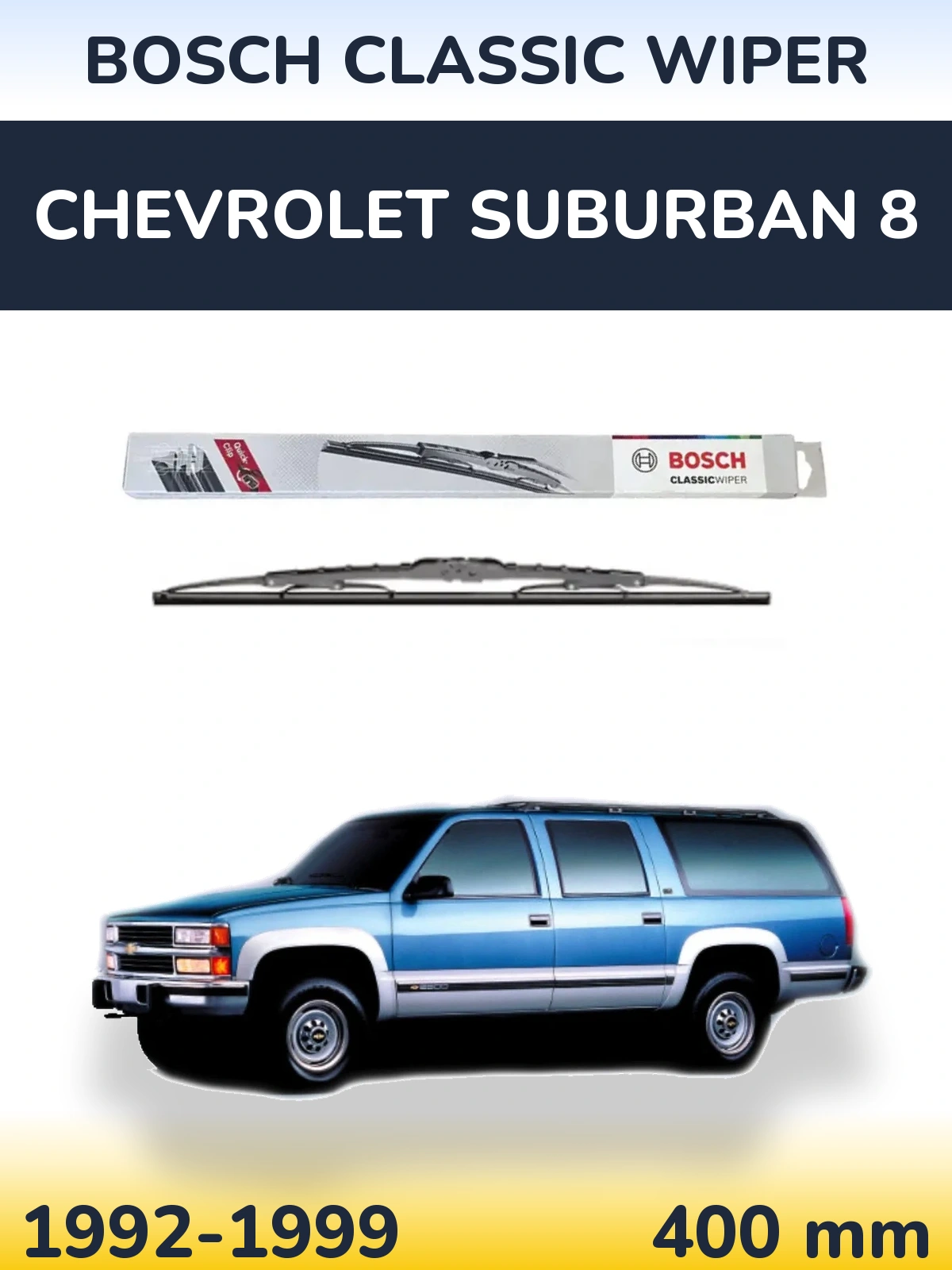 Tylna wycieraczka BOSCH Classic Wiper 400 mm do Chevrolet Suburban 8 1992-1999