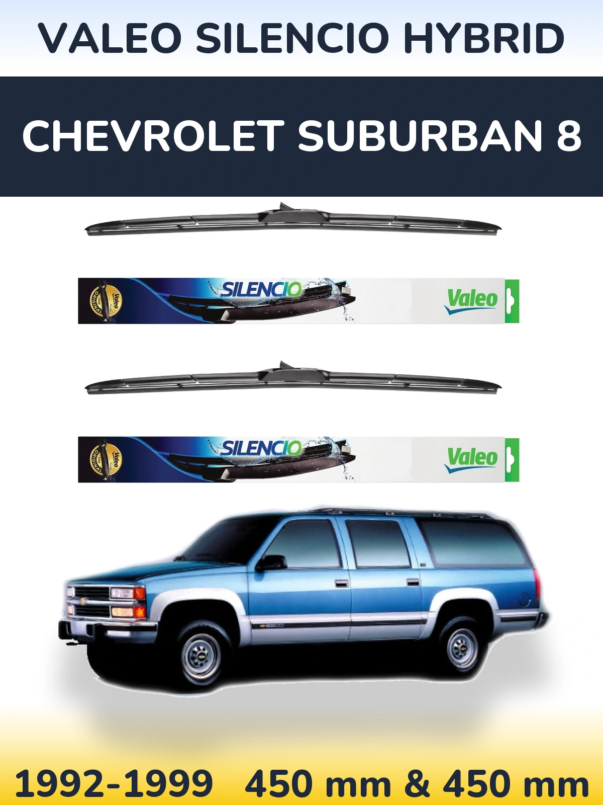 Комплект передних дворников Valeo Silencio Hybrid 450 & 450 мм для Chevrolet Suburban 8 1992-1999