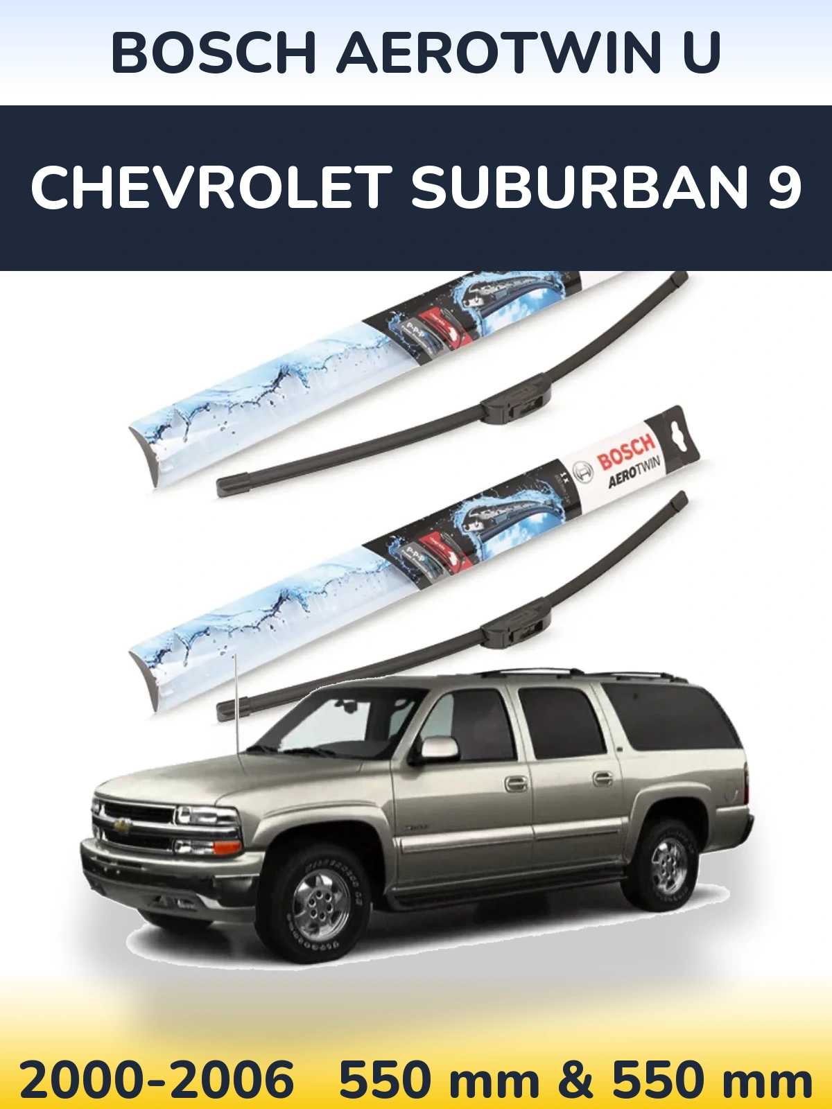 Komplet przednich wycieraczek BOSCH AeroTwin U 550 & 550 mm do Chevrolet Suburban 9 2000-2006