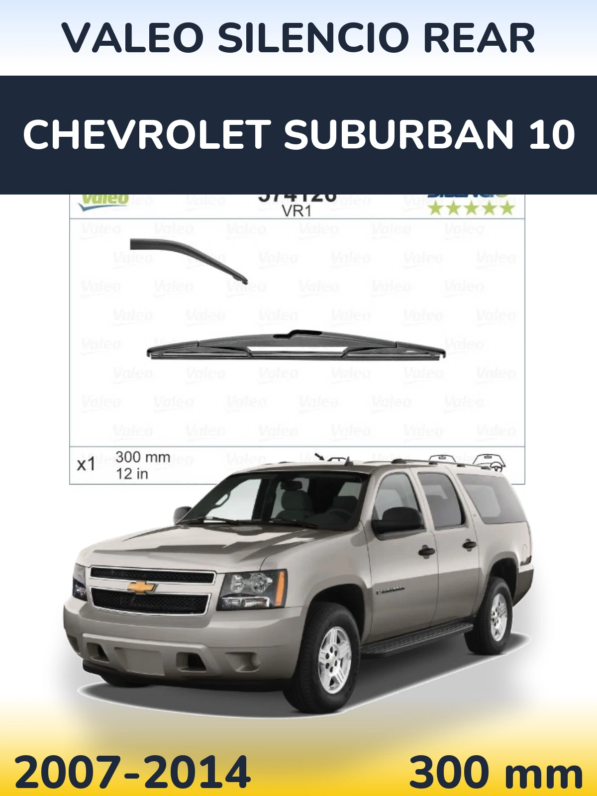 Tylna wycieraczka Valeo Silencio Rear 300 mm do Chevrolet Suburban 10 2007-2014