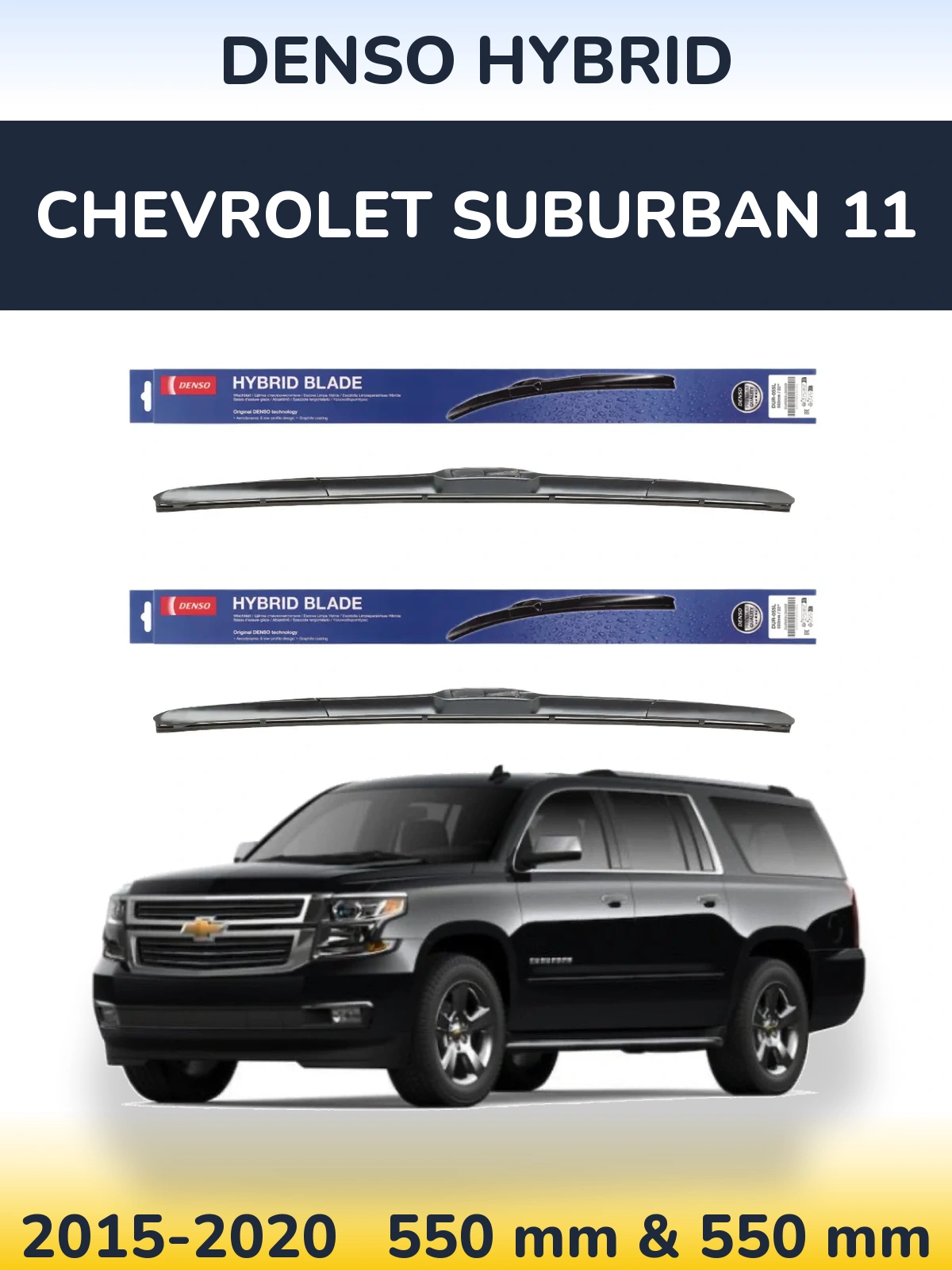 Komplet przednich wycieraczek Denso Hybrid 550 & 550 mm do Chevrolet Suburban 11 2015-2020