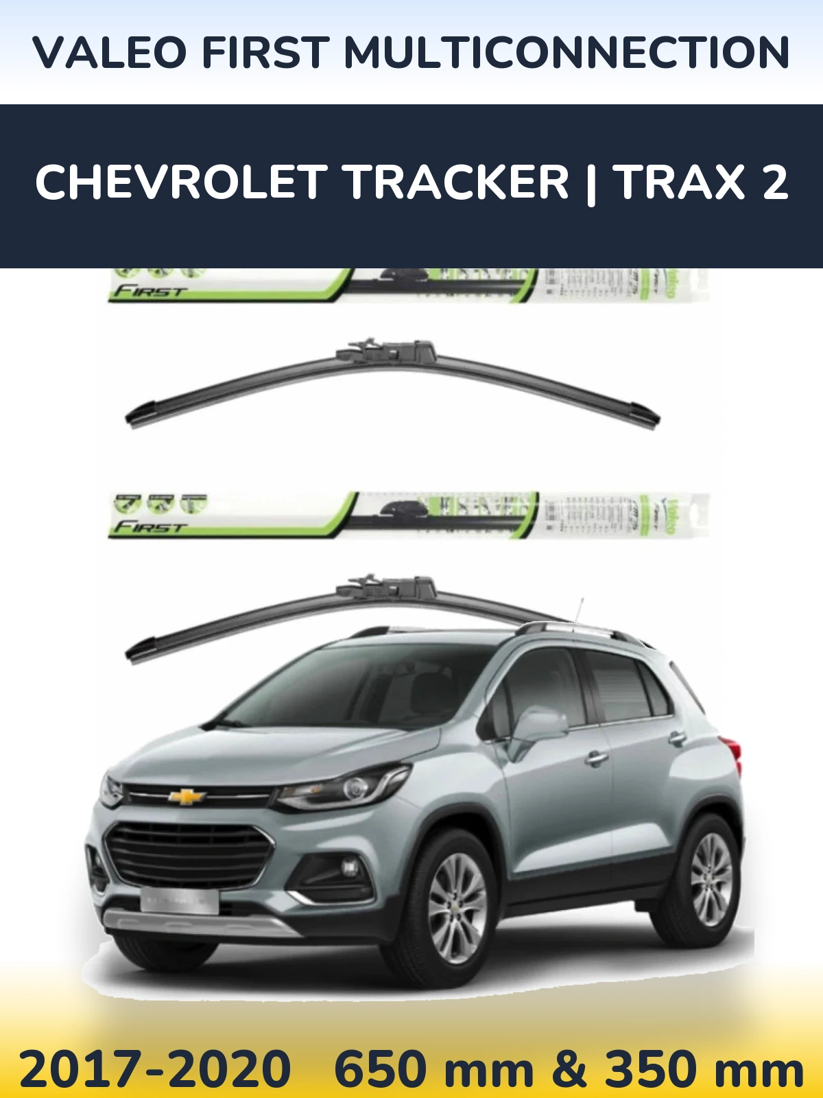 Комплект передних дворников Valeo First MultiConnection 650 & 350 мм для Chevrolet Tracker | Trax 2 2017-2020