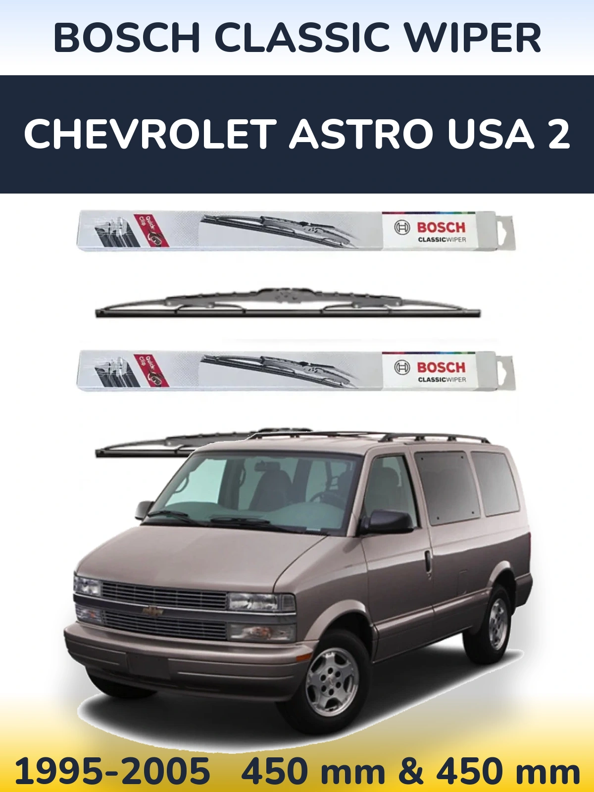 Komplet przednich wycieraczek BOSCH Classic Wiper 450 & 450 mm do Chevrolet Astro USA 2 1995-2005