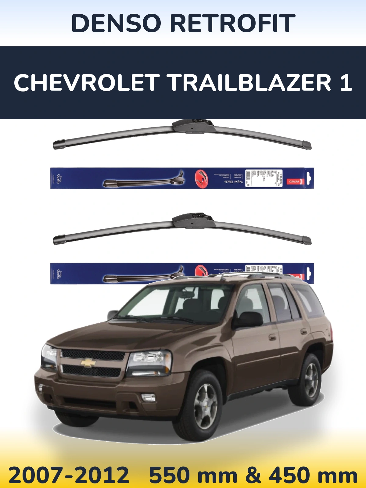 Komplet przednich wycieraczek Denso Retrofit 550 & 450 mm do Chevrolet TrailBlazer 1 2007-2012