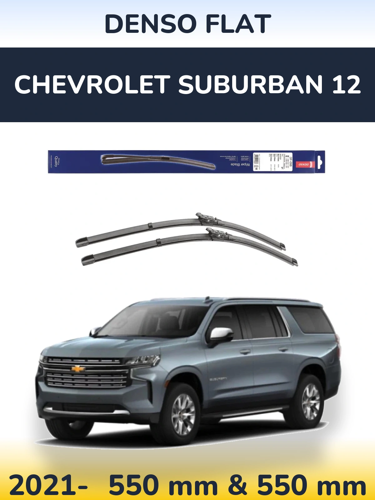 Komplet przednich wycieraczek Denso Flat 550 & 550 mm do Chevrolet Suburban 12 2021-2026