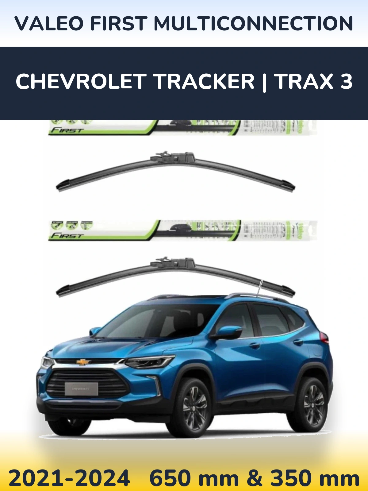 Komplet przednich wycieraczek Valeo First MultiConnection 650 & 350 mm do Chevrolet Tracker | Trax 3 2021-2024