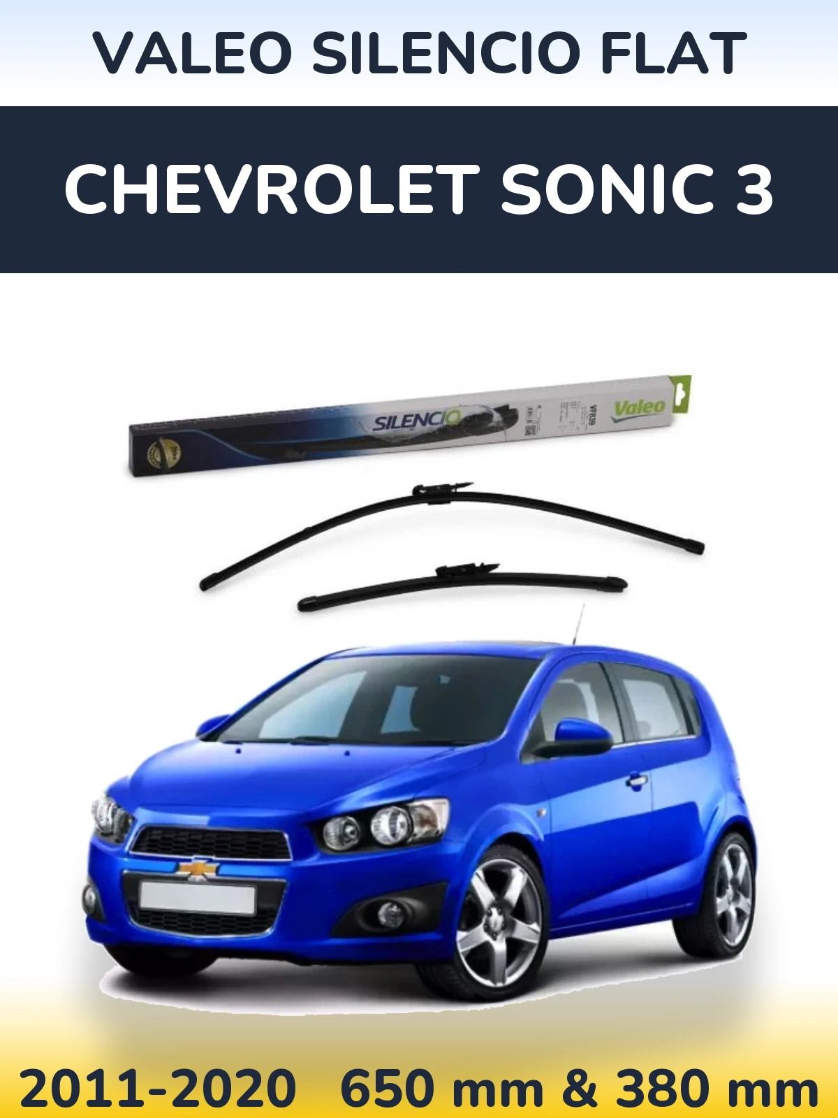 Komplet przednich wycieraczek Valeo Silencio Flat 650 & 380 mm do Chevrolet Sonic 3 2011-2020