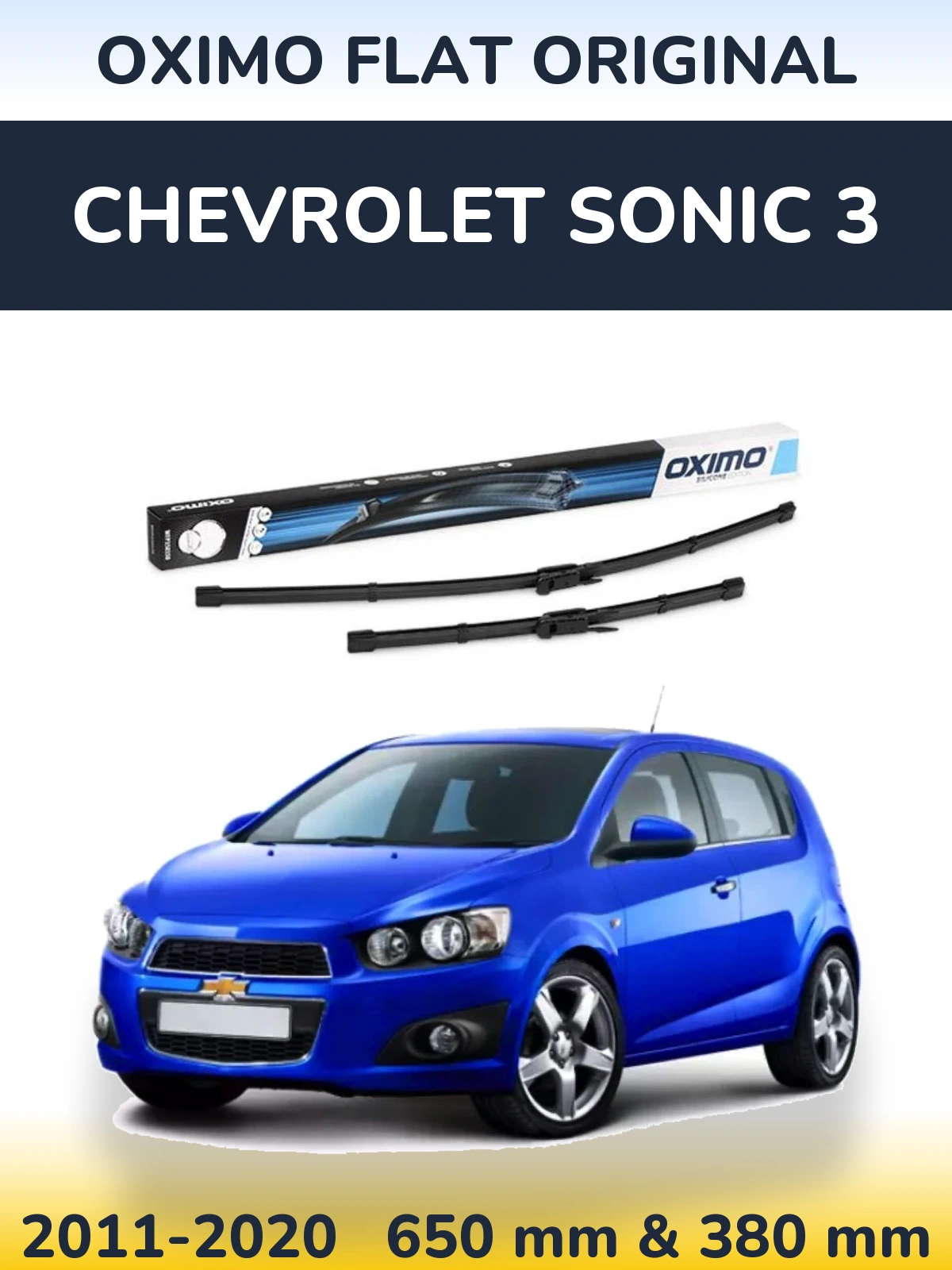 Komplet przednich wycieraczek Oximo Flat Original 650 & 380 mm do Chevrolet Sonic 3 2011-2020