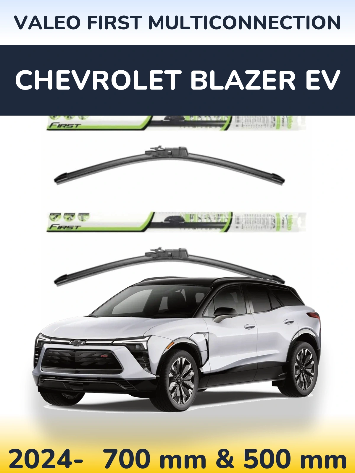 Комплект передних дворников Valeo First MultiConnection 700 & 500 мм для Chevrolet Blazer EV 2024-2026