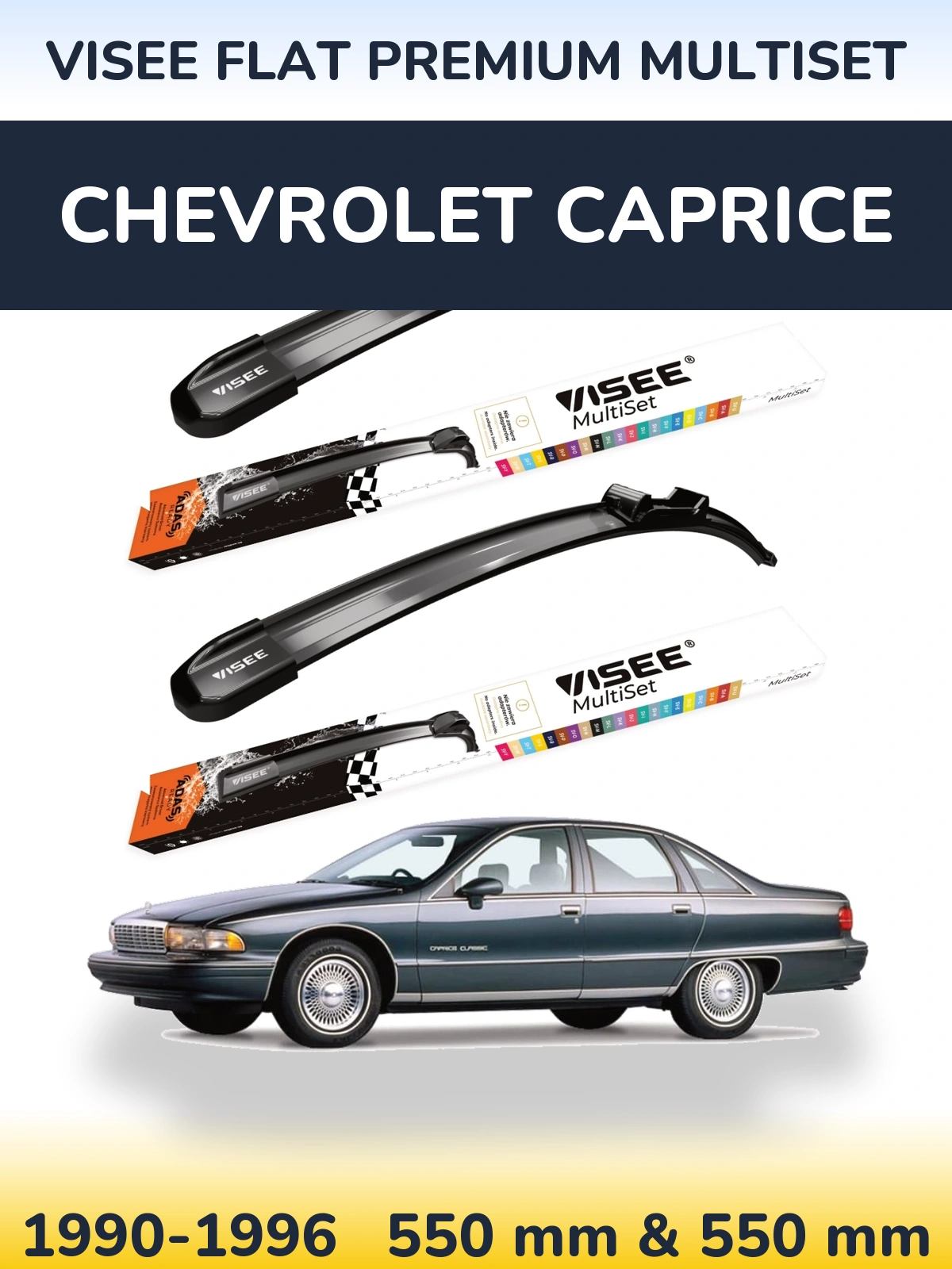 Komplet przednich wycieraczek VISEE FLAT PREMIUM MultiSet 550 & 550 mm do Chevrolet Caprice 1990-1996