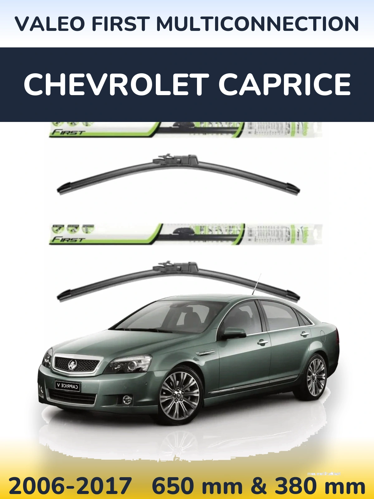 Комплект передних дворников Valeo First MultiConnection 650 & 380 мм для Chevrolet Caprice 2006-2017