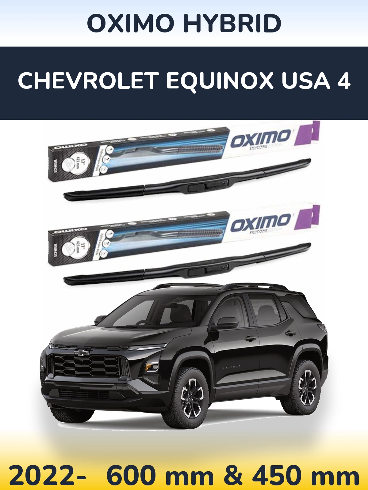 Front wiper blade set Oximo Hybrid 600 & 450 mm for Chevrolet Equinox USA 4 2022-2026