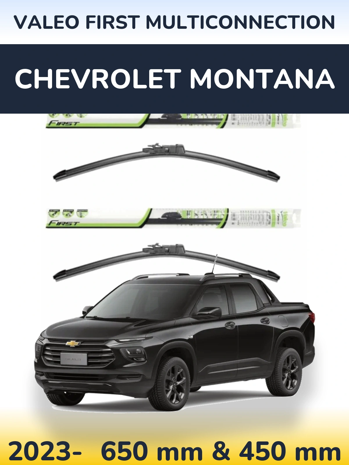 Комплект передних дворников Valeo First MultiConnection 650 & 450 мм для Chevrolet Montana 2023-2026