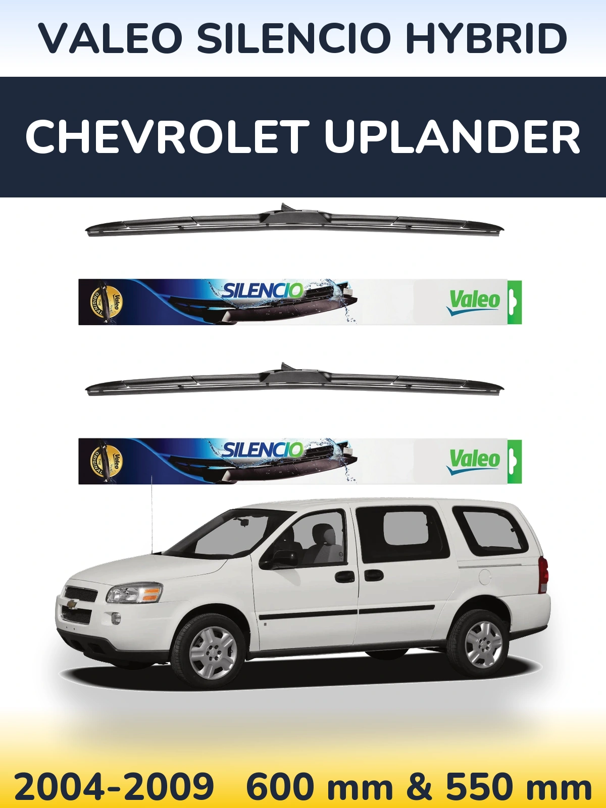 Komplet przednich wycieraczek Valeo Silencio Hybrid 600 & 550 mm do Chevrolet Uplander 2004-2009