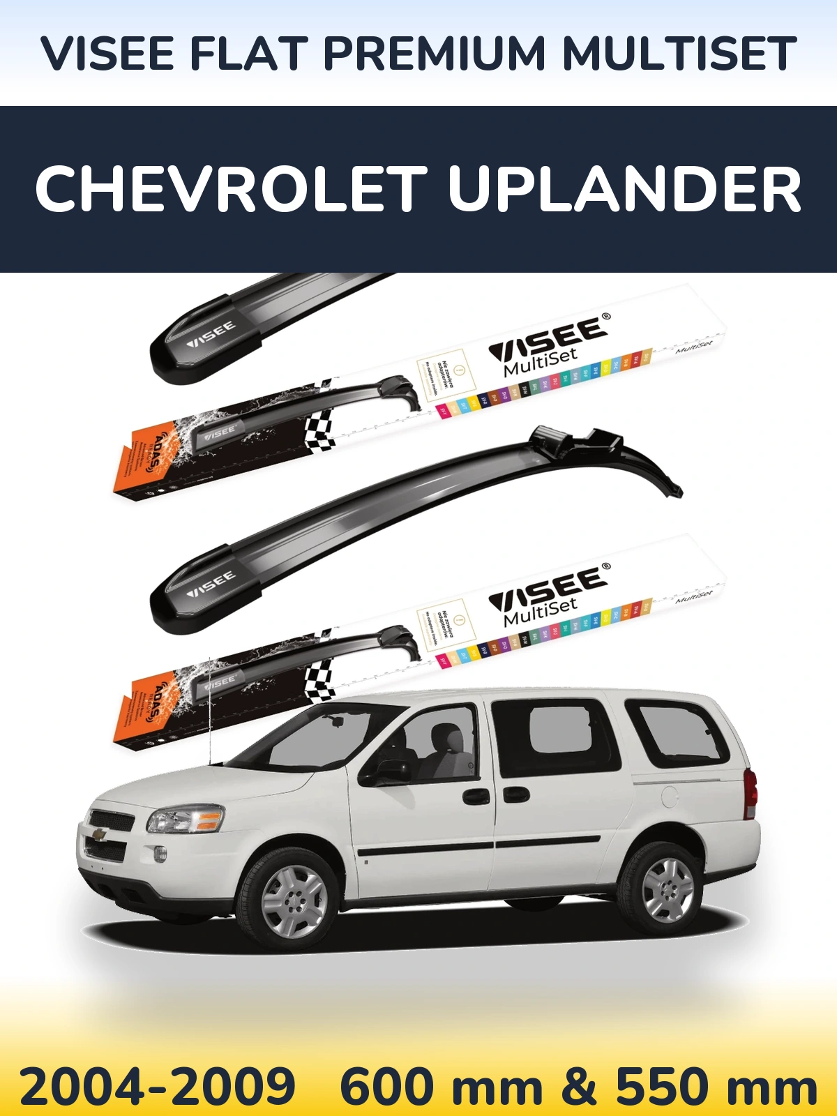 Komplet przednich wycieraczek VISEE FLAT PREMIUM MultiSet 600 & 550 mm do Chevrolet Uplander 2004-2009