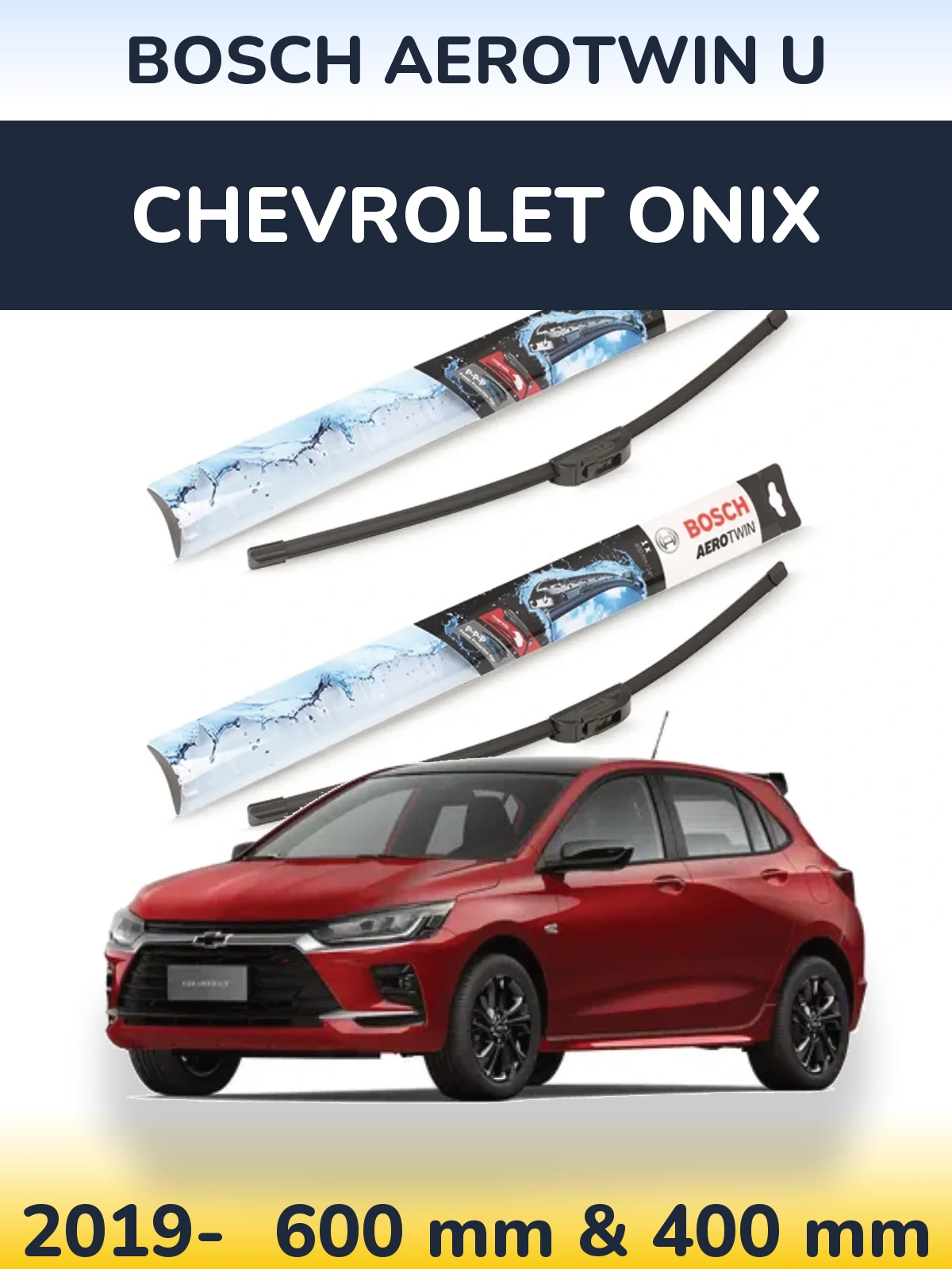 Komplet przednich wycieraczek BOSCH AeroTwin U 600 & 400 mm do Chevrolet Onix 2019-2026