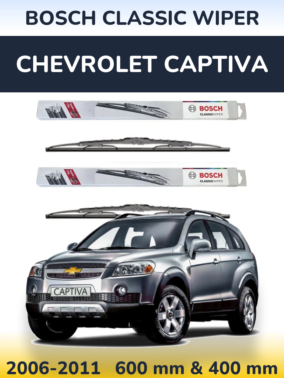 Komplet przednich wycieraczek BOSCH Classic Wiper 600 & 400 mm do Chevrolet Captiva 2006-2011