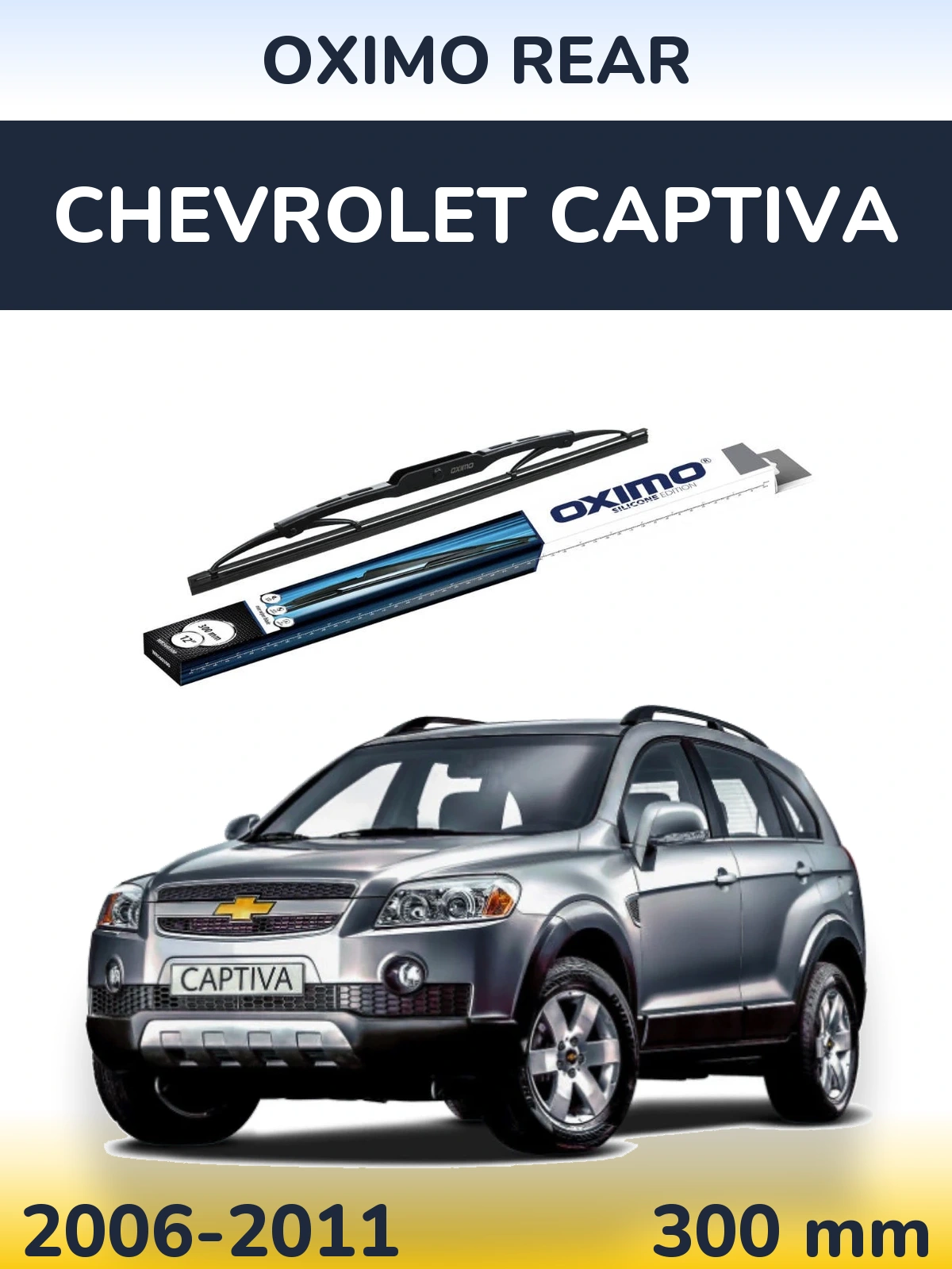 Tylna wycieraczka Oximo Rear 300 mm do Chevrolet Captiva 2006-2011
