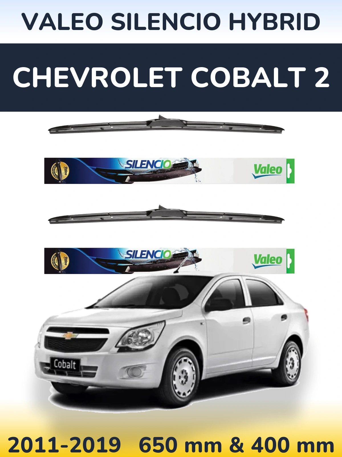 Komplet przednich wycieraczek Valeo Silencio Hybrid 650 & 400 mm do Chevrolet Cobalt 2 2011-2019