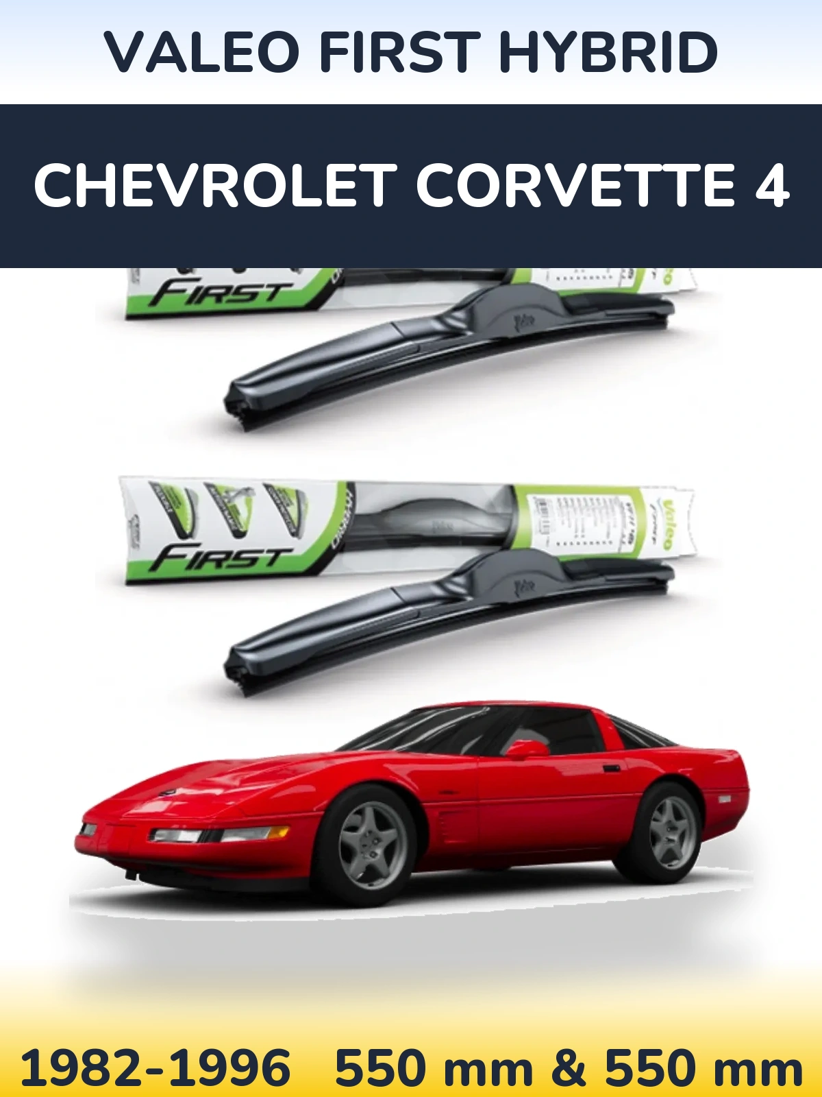 Komplet przednich wycieraczek Valeo First Hybrid 550 & 550 mm do Chevrolet Corvette 4 1982-1996