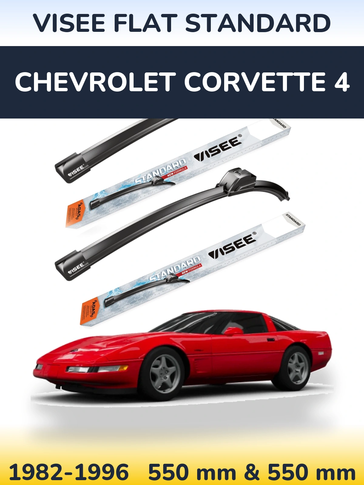 Komplet przednich wycieraczek VISEE FLAT STANDARD 550 & 550 mm do Chevrolet Corvette 4 1982-1996