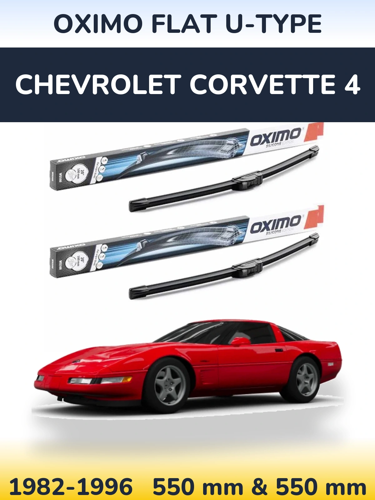 Komplet przednich wycieraczek Oximo Flat U-type 550 & 550 mm do Chevrolet Corvette 4 1982-1996