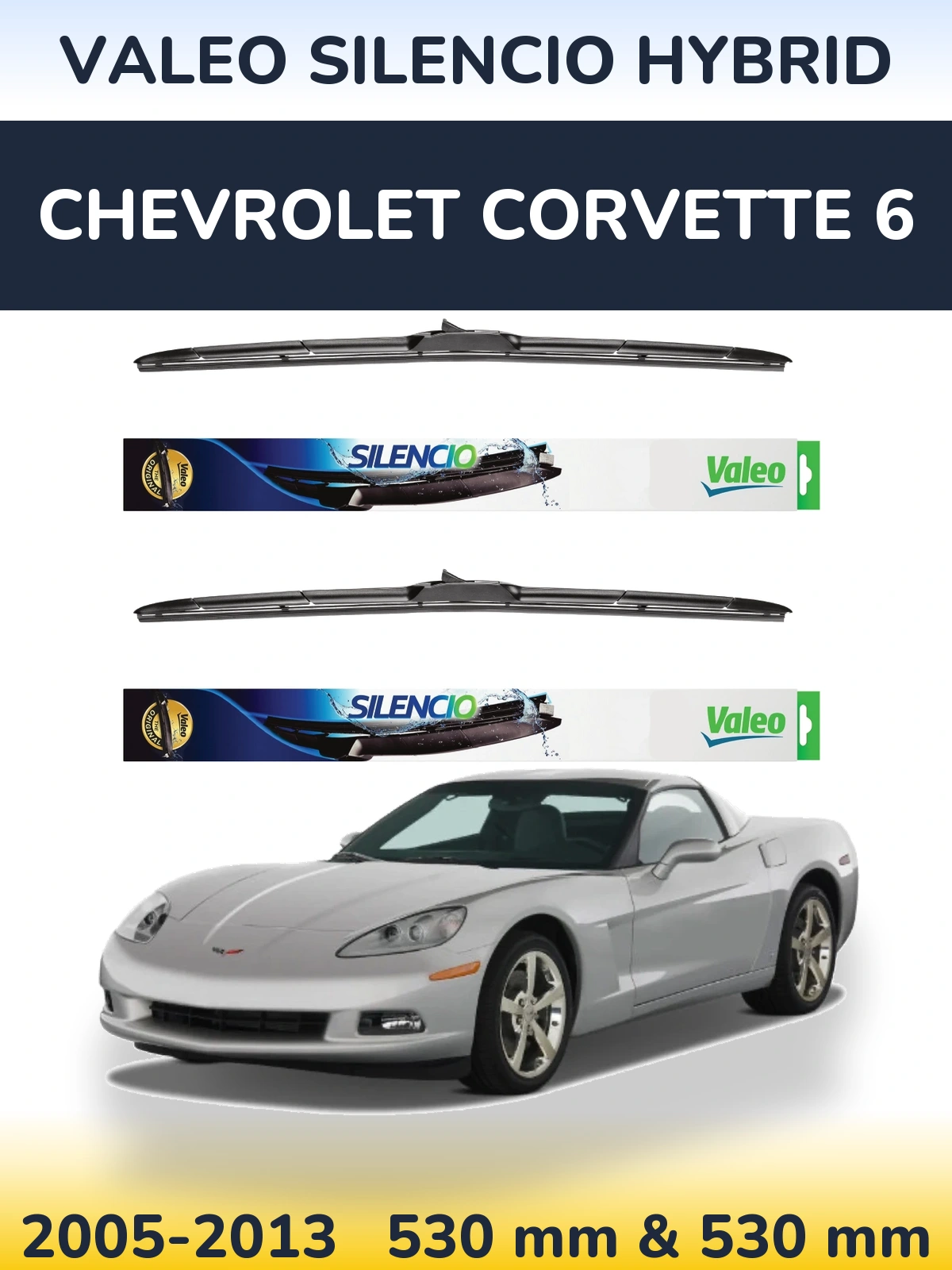 Komplet przednich wycieraczek Valeo Silencio Hybrid 530 & 530 mm do Chevrolet Corvette 6 2005-2013