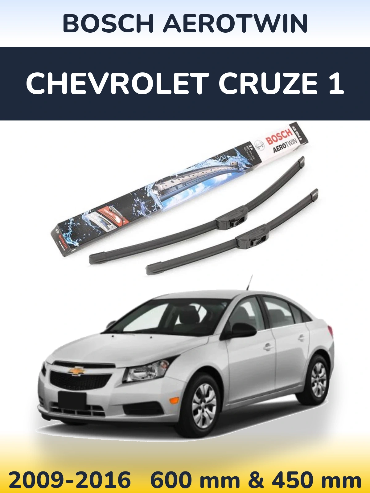 Komplet przednich wycieraczek BOSCH AeroTwin 600 & 450 mm do Chevrolet Cruze 1 2009-2016