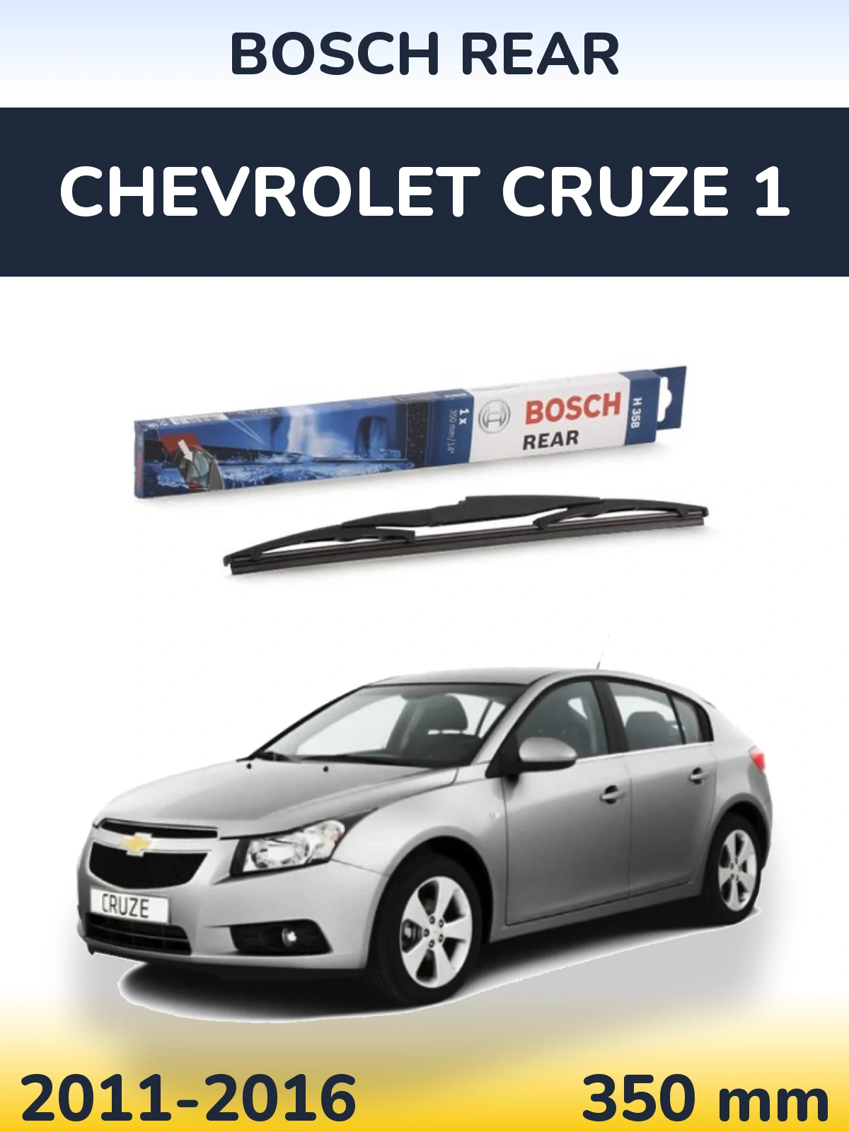 Tylna wycieraczka BOSCH Rear 350 mm do Chevrolet Cruze 1 2011-2016