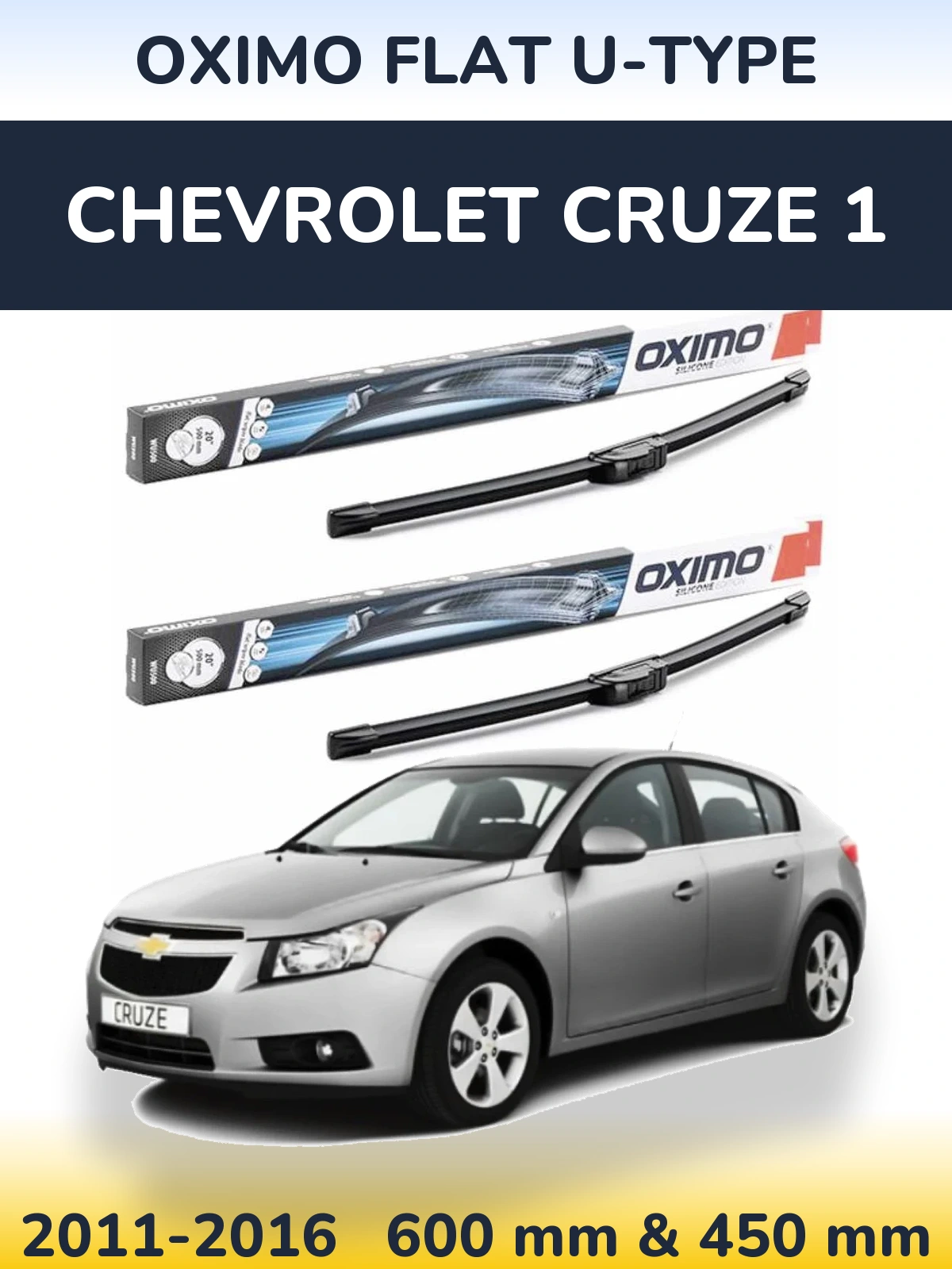 Komplet przednich wycieraczek Oximo Flat U-type 600 & 450 mm do Chevrolet Cruze 1 2011-2016