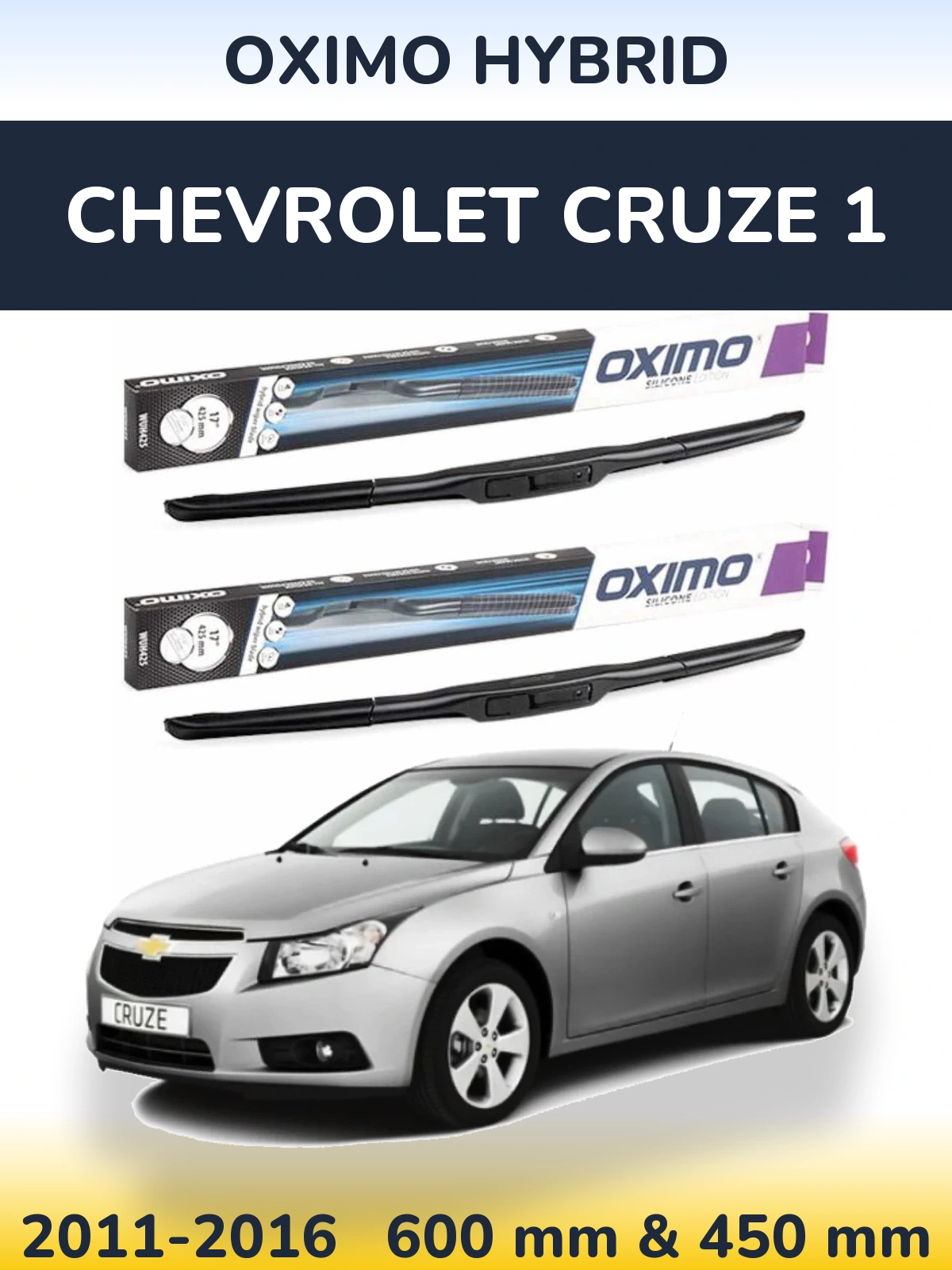 Komplet przednich wycieraczek Oximo Hybrid 600 & 450 mm do Chevrolet Cruze 1 2011-2016