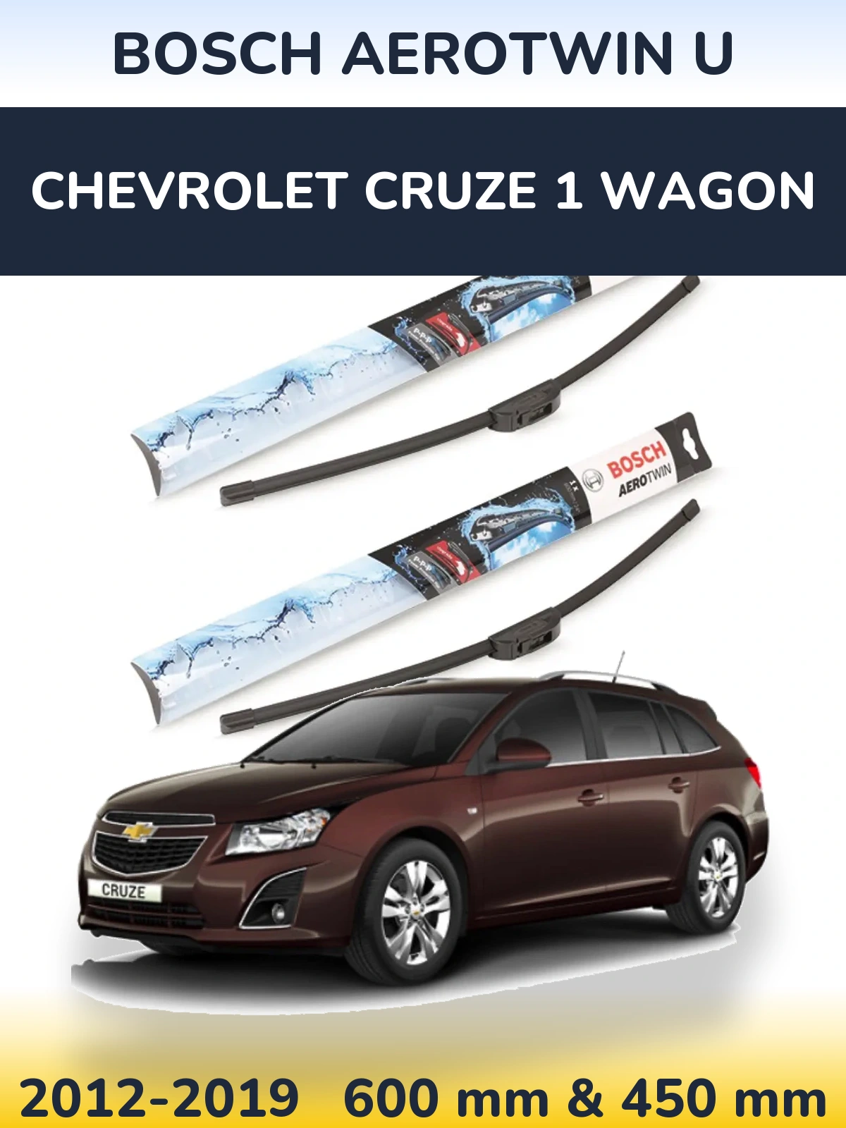 Komplet przednich wycieraczek BOSCH AeroTwin U 600 & 450 mm do Chevrolet Cruze 1 Wagon 2012-2019