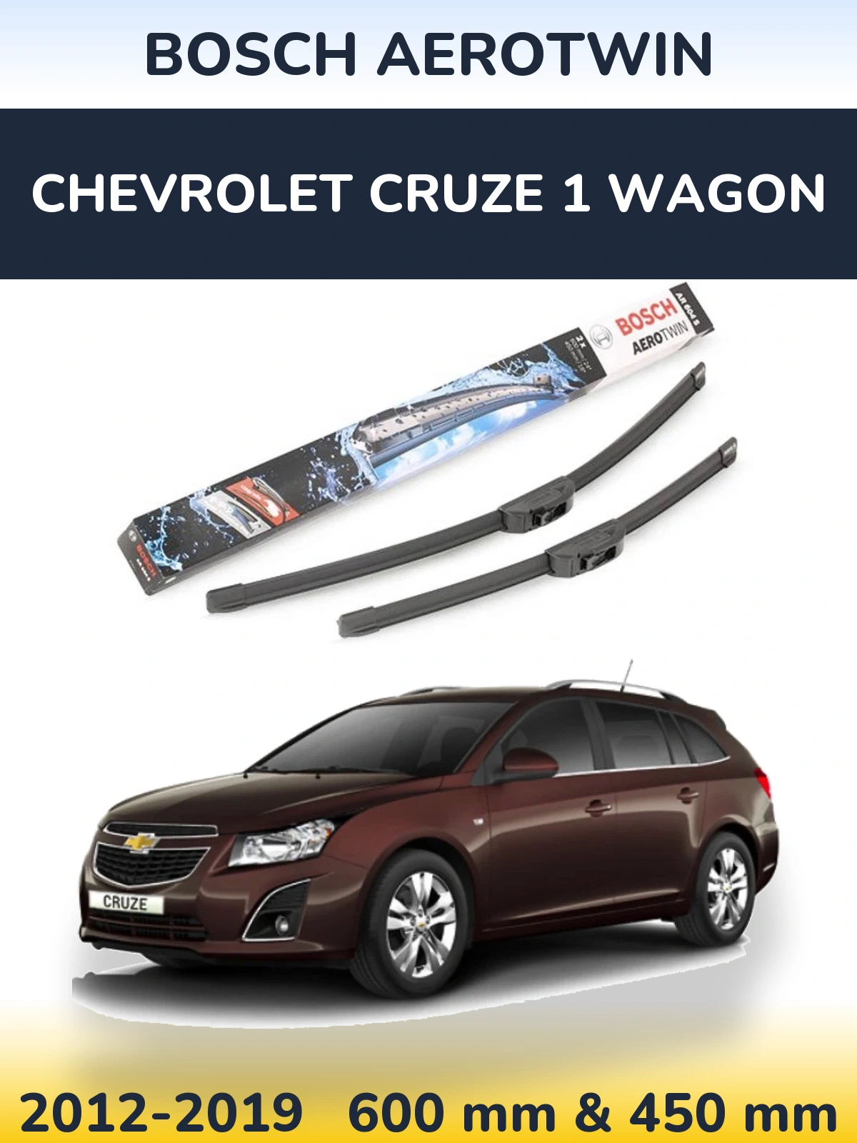 Komplet przednich wycieraczek BOSCH AeroTwin 600 & 450 mm do Chevrolet Cruze 1 Wagon 2012-2019