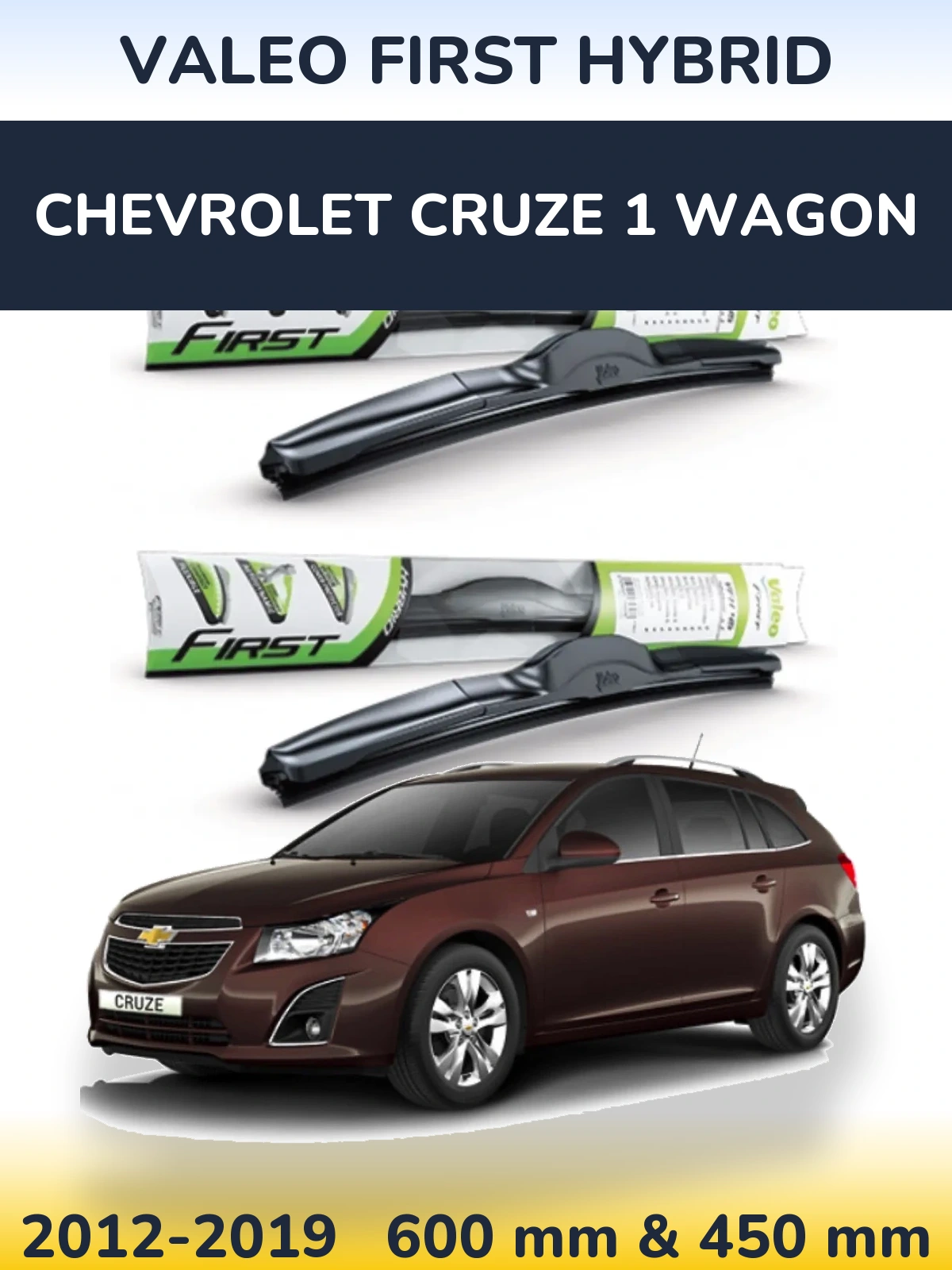 Komplet przednich wycieraczek Valeo First Hybrid 600 & 450 mm do Chevrolet Cruze 1 Wagon 2012-2019
