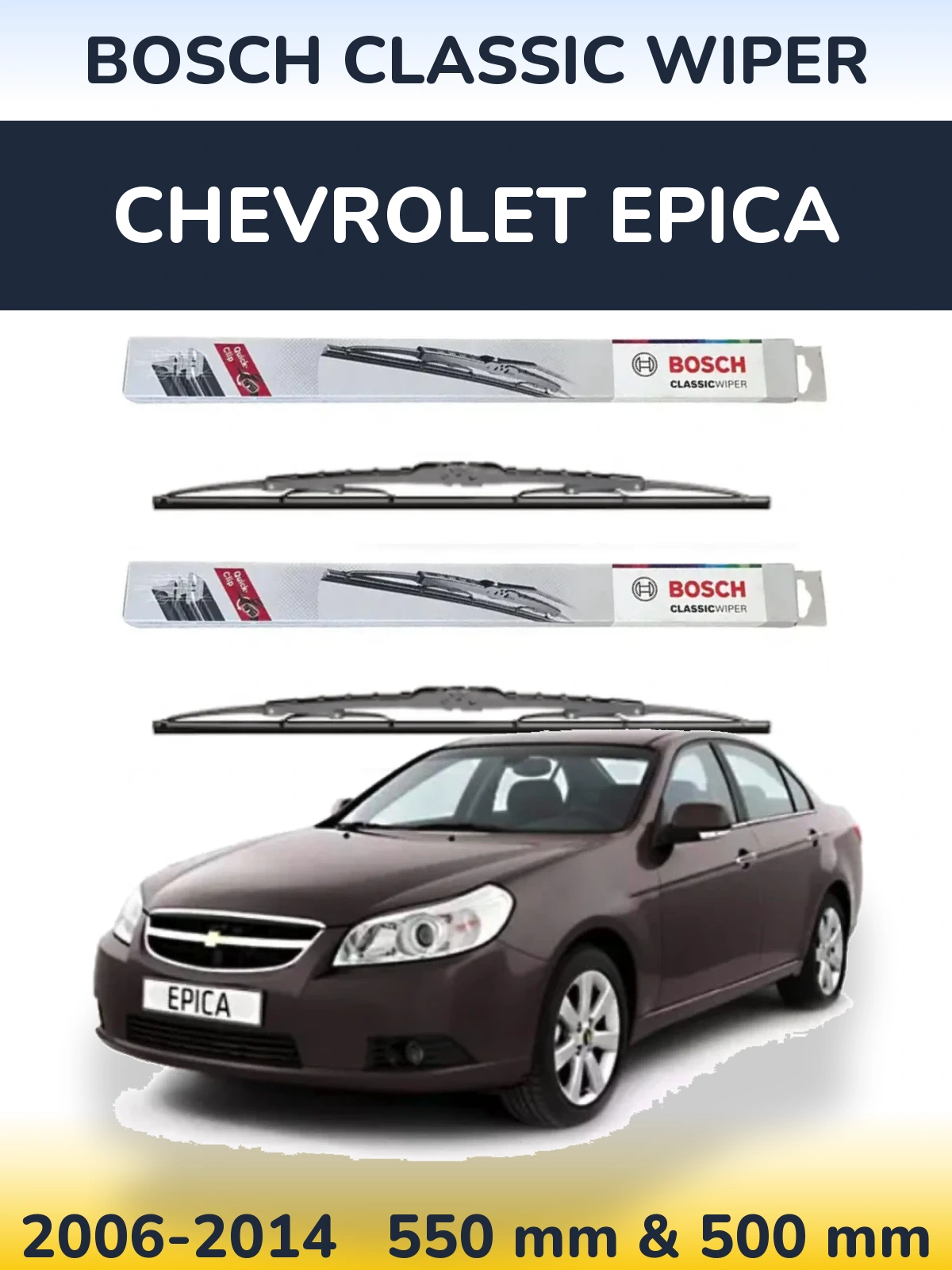 Komplet przednich wycieraczek BOSCH Classic Wiper 550 & 500 mm do Chevrolet Epica 2006-2014