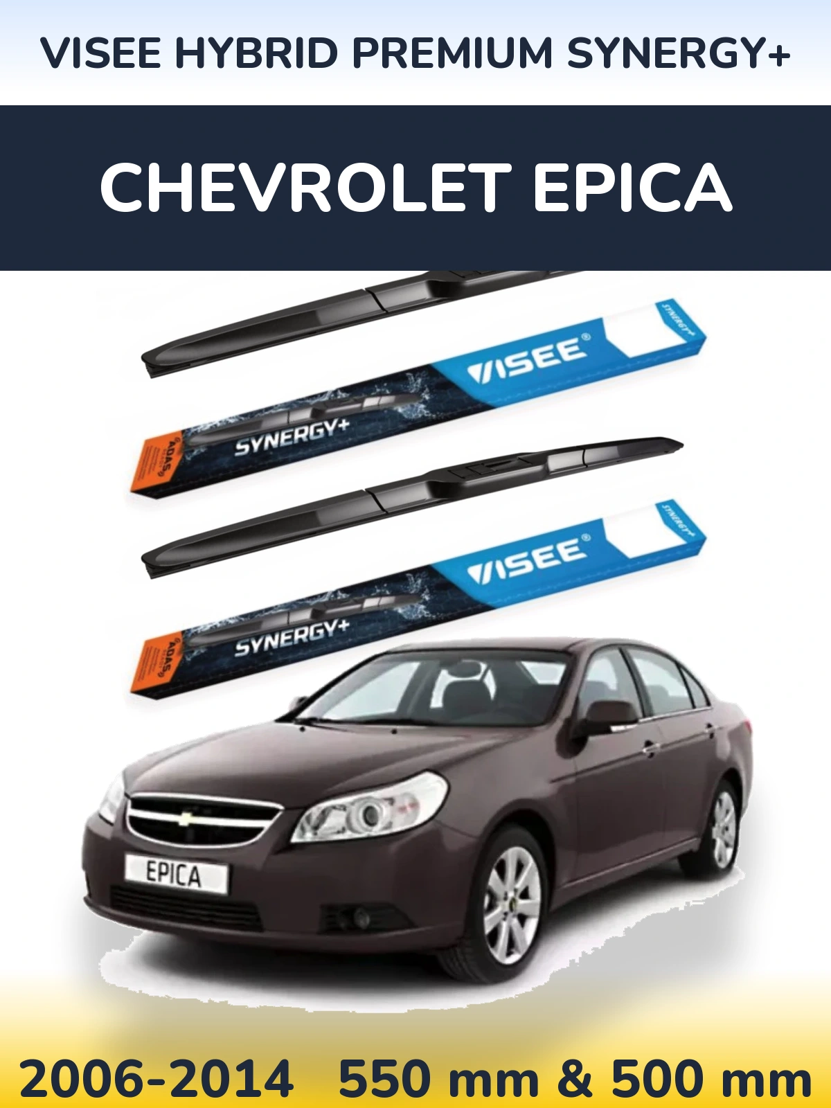 Komplet przednich wycieraczek VISEE HYBRID PREMIUM SYNERGY+ 550 & 500 mm do Chevrolet Epica 2006-2014