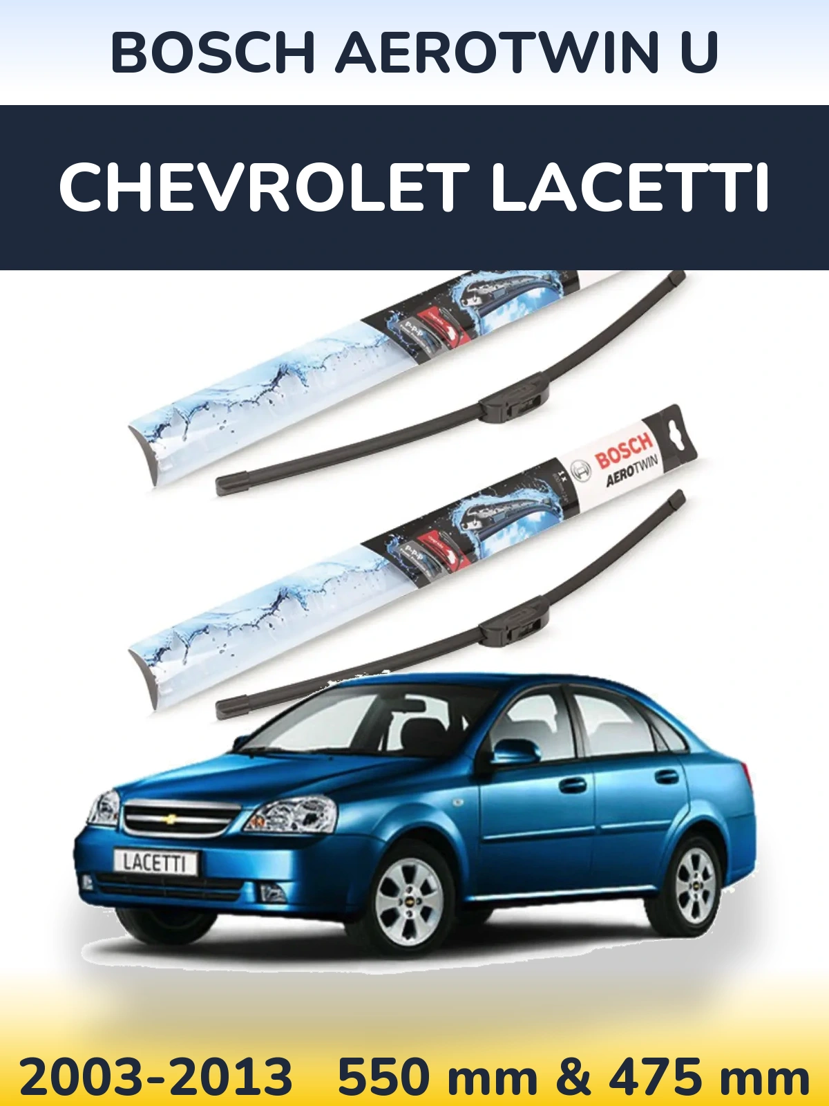 Komplet przednich wycieraczek BOSCH AeroTwin U 550 & 475 mm do Chevrolet Lacetti 2003-2013