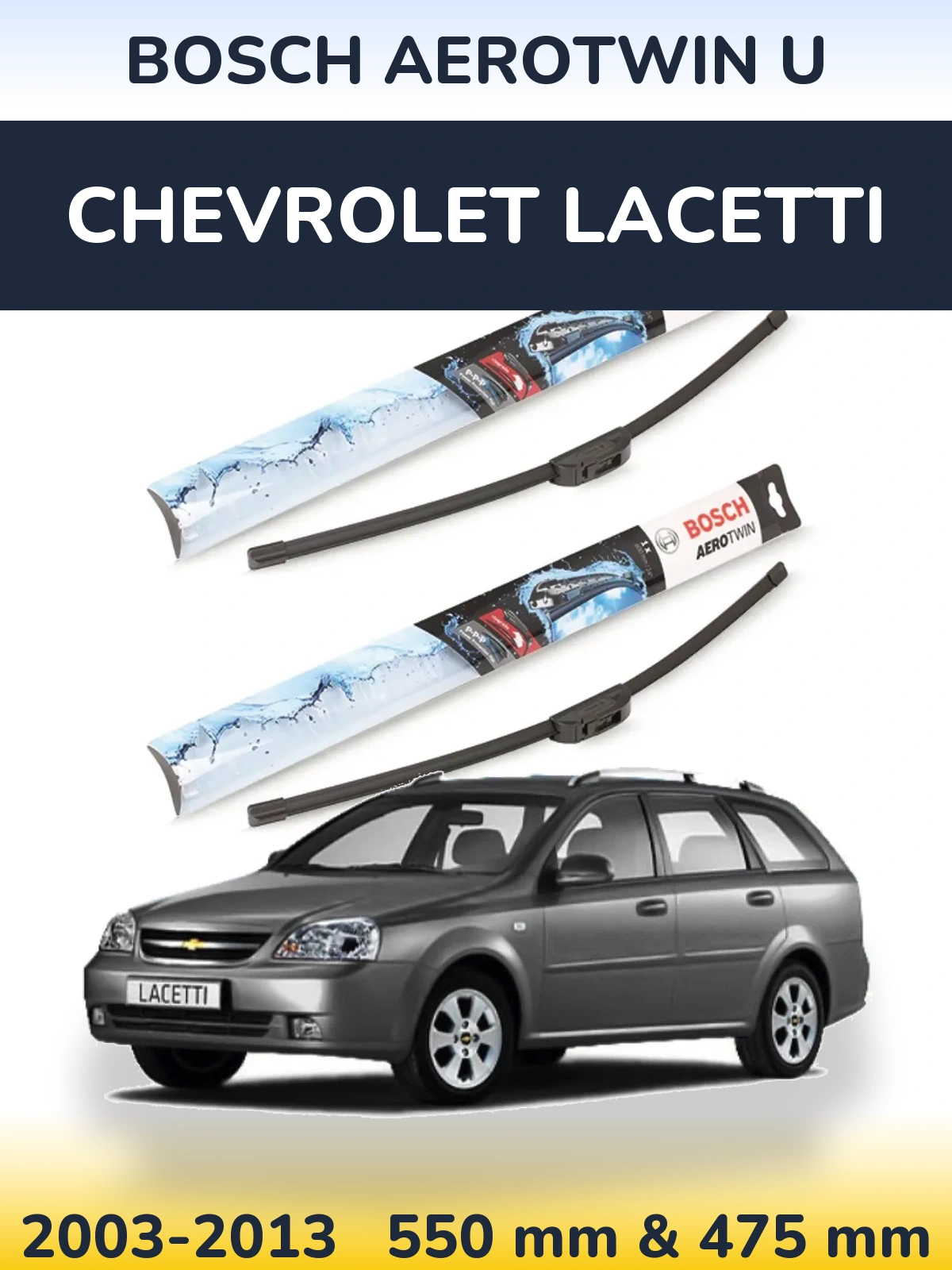 Komplet przednich wycieraczek BOSCH AeroTwin U 550 & 475 mm do Chevrolet Lacetti 2003-2013