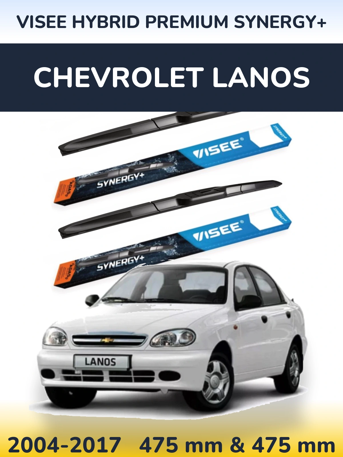 Front wiper blade set VISEE HYBRID PREMIUM SYNERGY+ 475 & 475 mm for Chevrolet Lanos 2004-2017