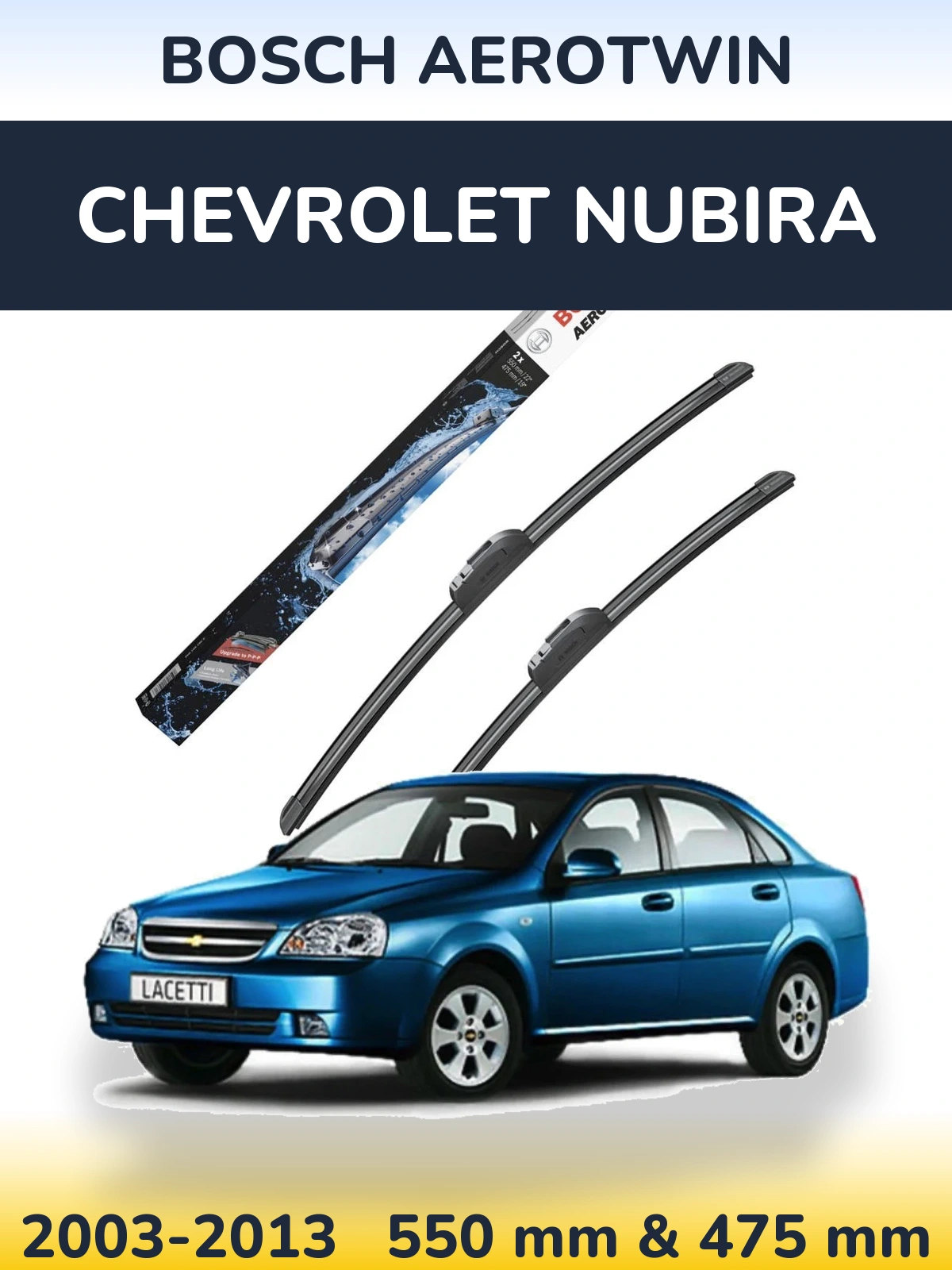 Komplet przednich wycieraczek BOSCH AeroTwin 550 & 475 mm do Chevrolet Nubira 2003-2013