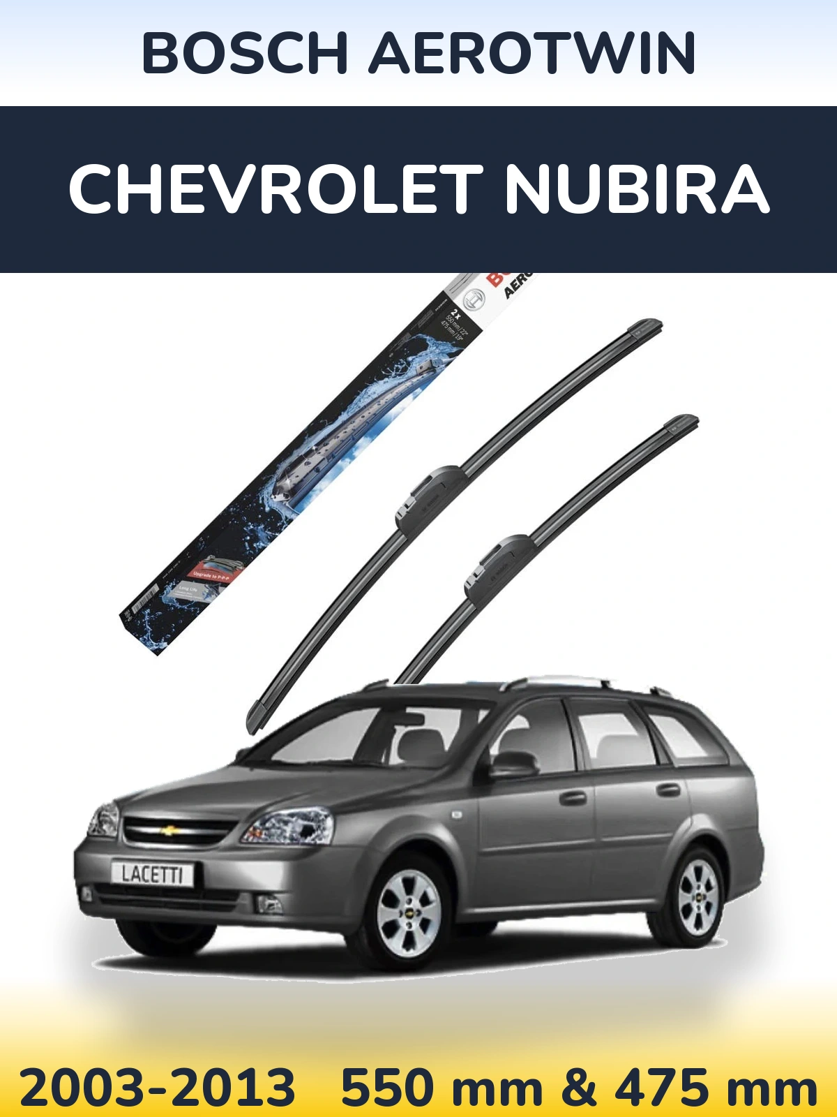 Komplet przednich wycieraczek BOSCH AeroTwin 550 & 475 mm do Chevrolet Nubira 2003-2013