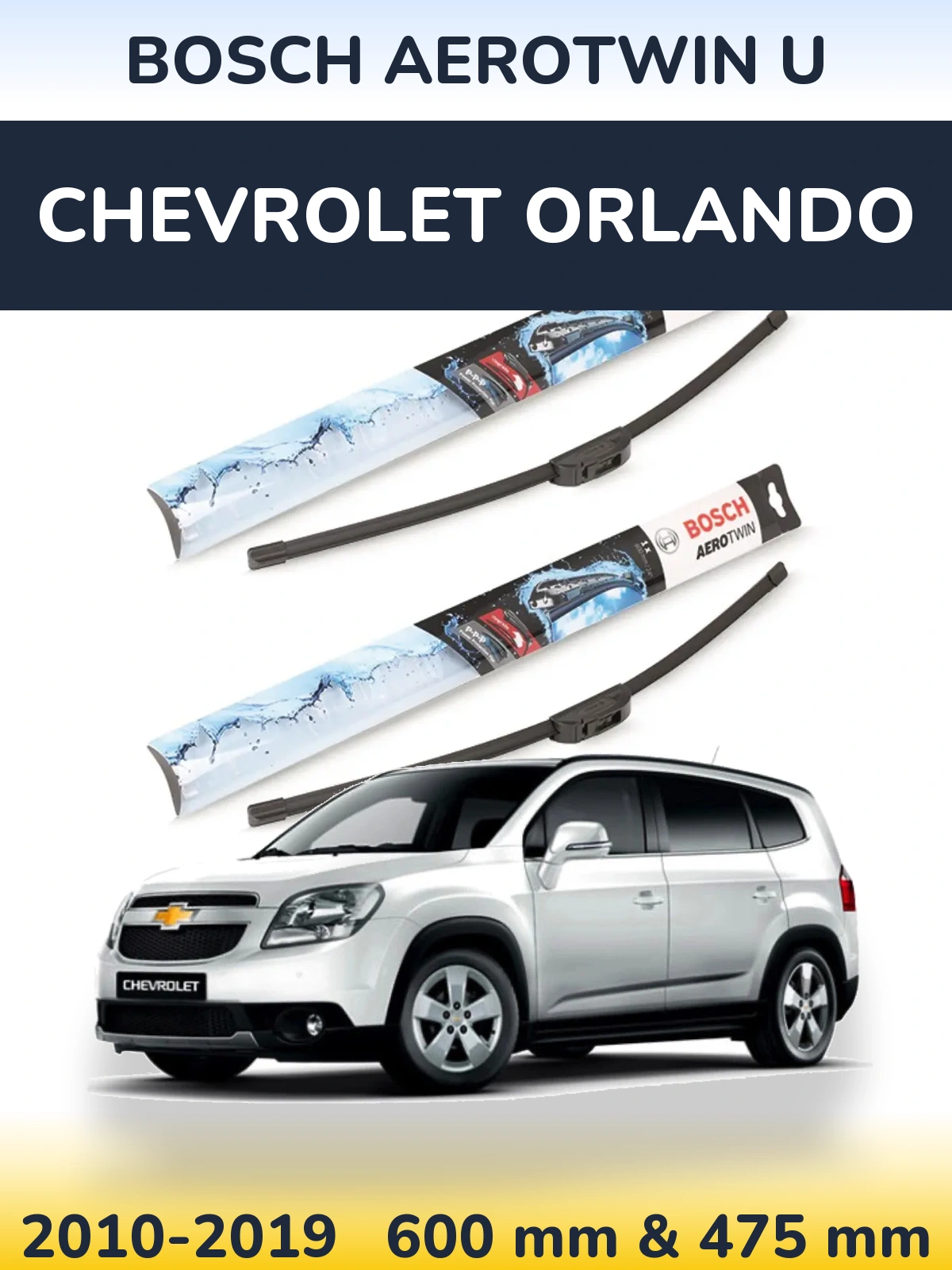 Komplet przednich wycieraczek BOSCH AeroTwin U 600 & 475 mm do Chevrolet Orlando 2010-2019