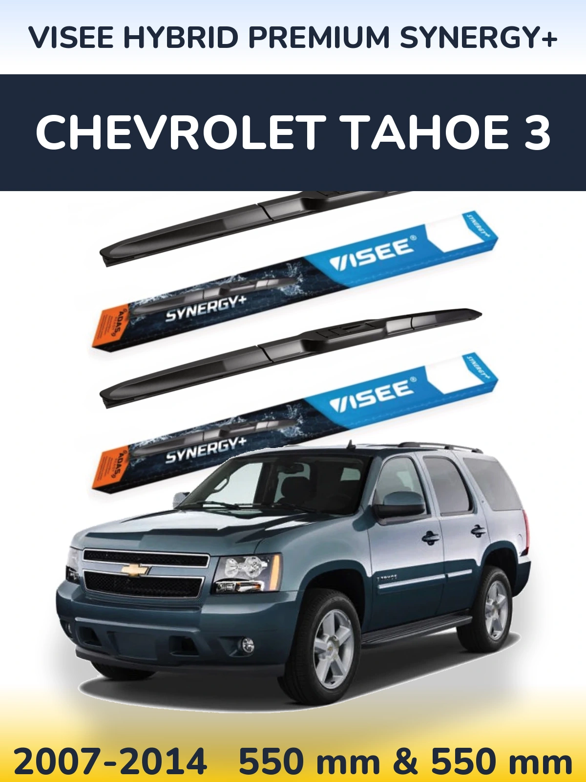 Komplet przednich wycieraczek VISEE HYBRID PREMIUM SYNERGY+ 550 & 550 mm do Chevrolet Tahoe 3 2007-2014