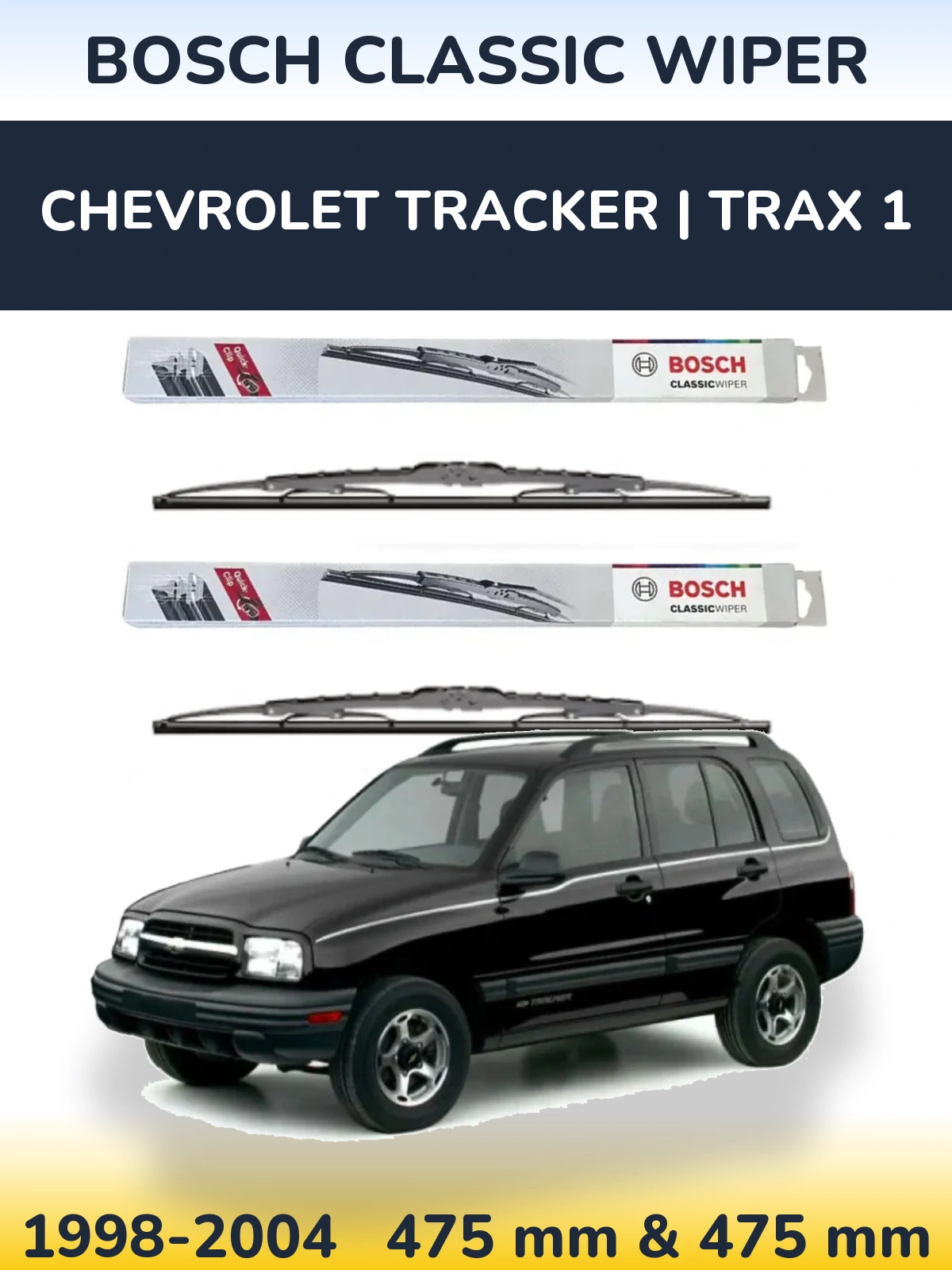 Komplet przednich wycieraczek BOSCH Classic Wiper 475 & 475 mm do Chevrolet Tracker | Trax 1 1998-2004
